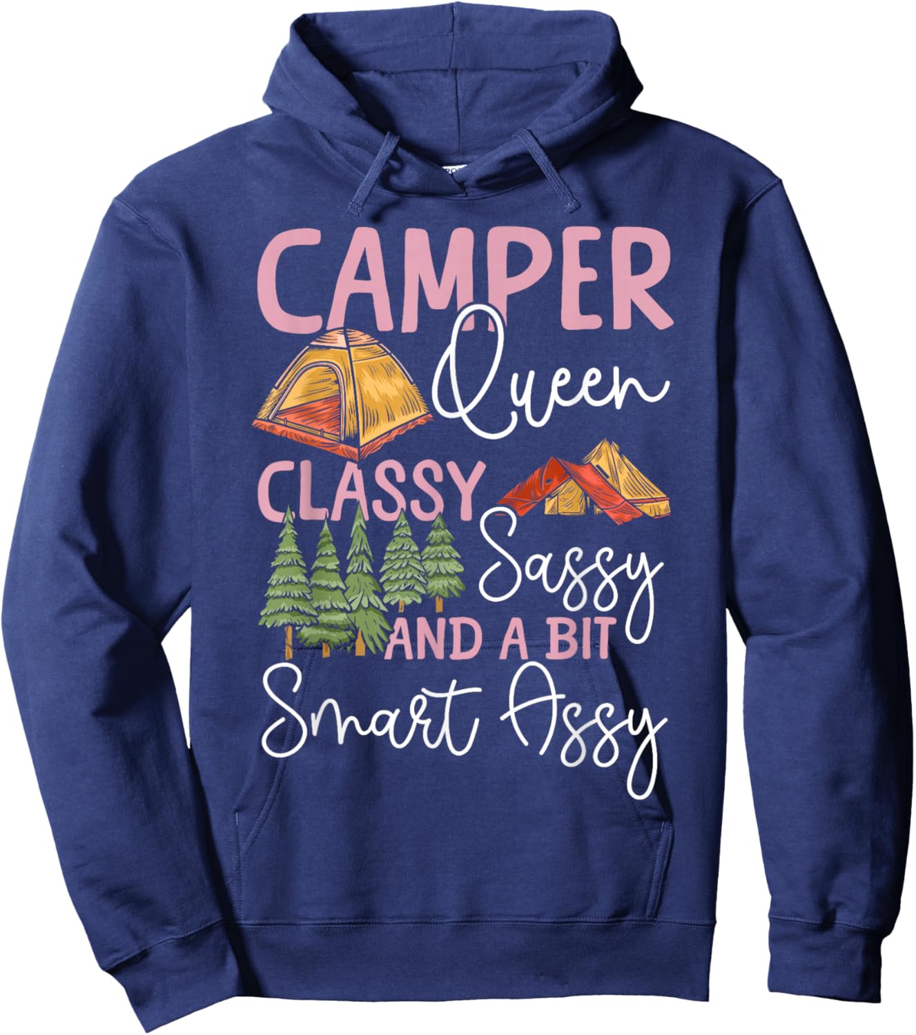Tent Camping Girl Retro Vintage Camper Queen Classy Sassy Hoodie - Hoodie | Navy