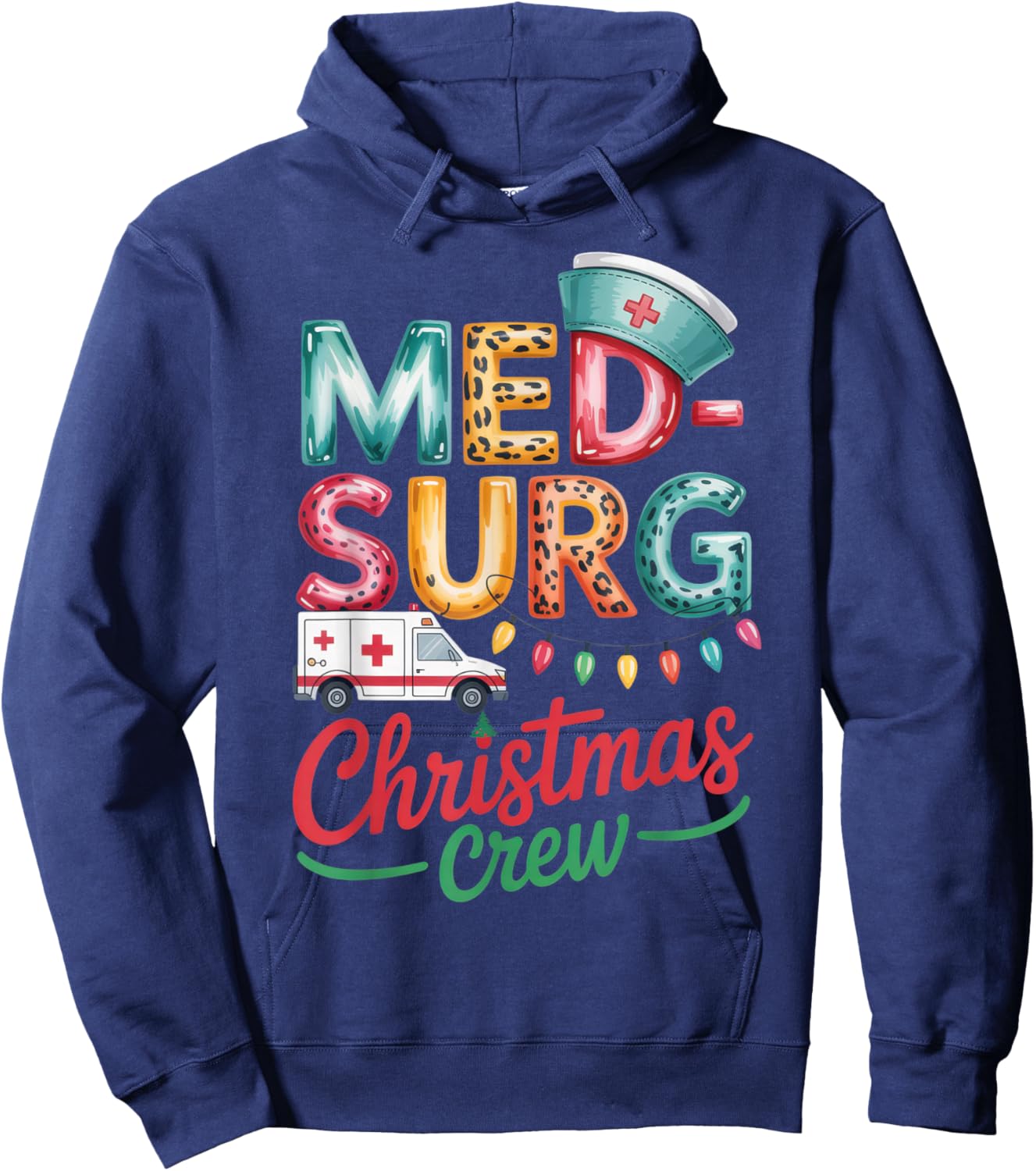 Med-Surg Christmas Crew for Nurses and Healthcare Workers Hoodie - Hoodie | Navy