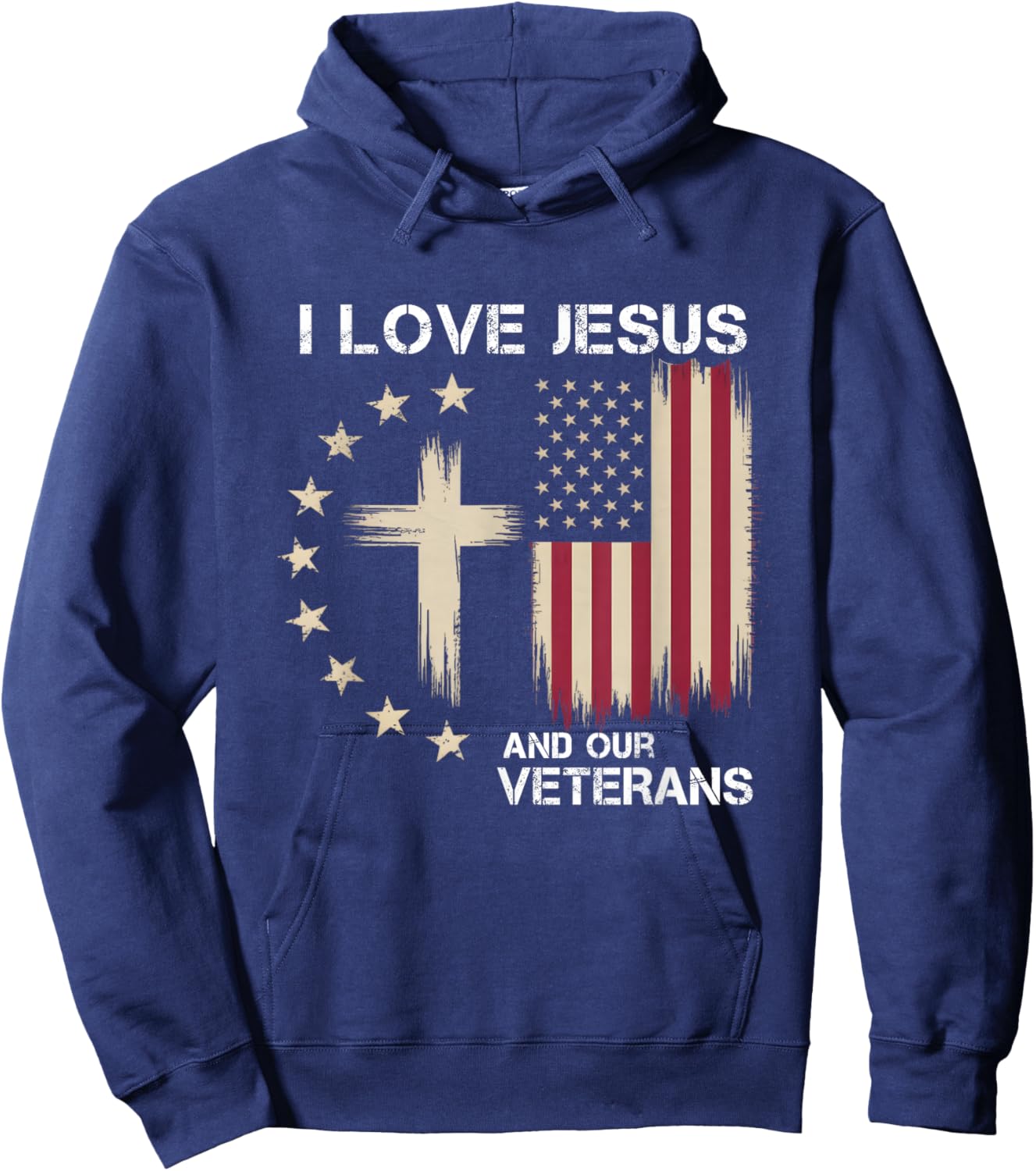 I Love Jesus and Our Veterans Patriotic Cross Hoodie - Hoodie | Navy