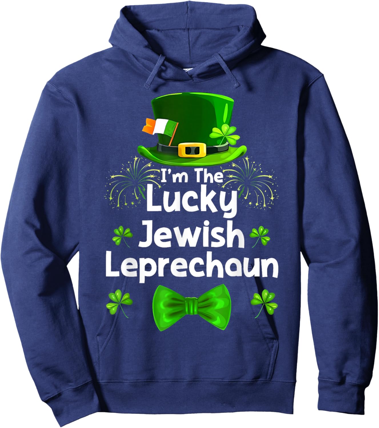 St Patricks Day I'm The Lucky Jewish Leprechaun Hat Men Kids Hoodie - Hoodie | Navy