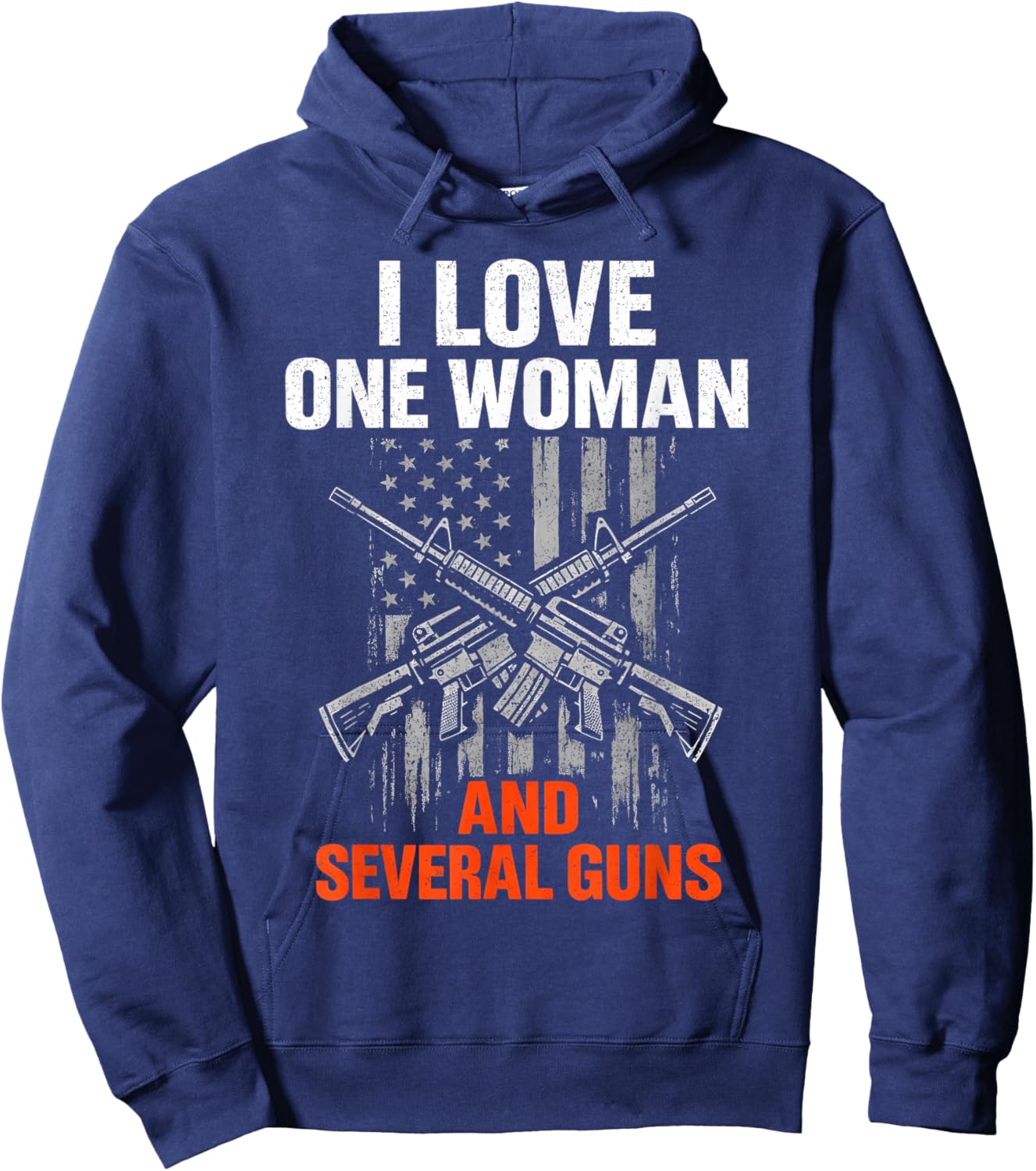 I Love One Woman and Several Guns Funny Gun Owner Men Hoodie - Hoodie | Navy