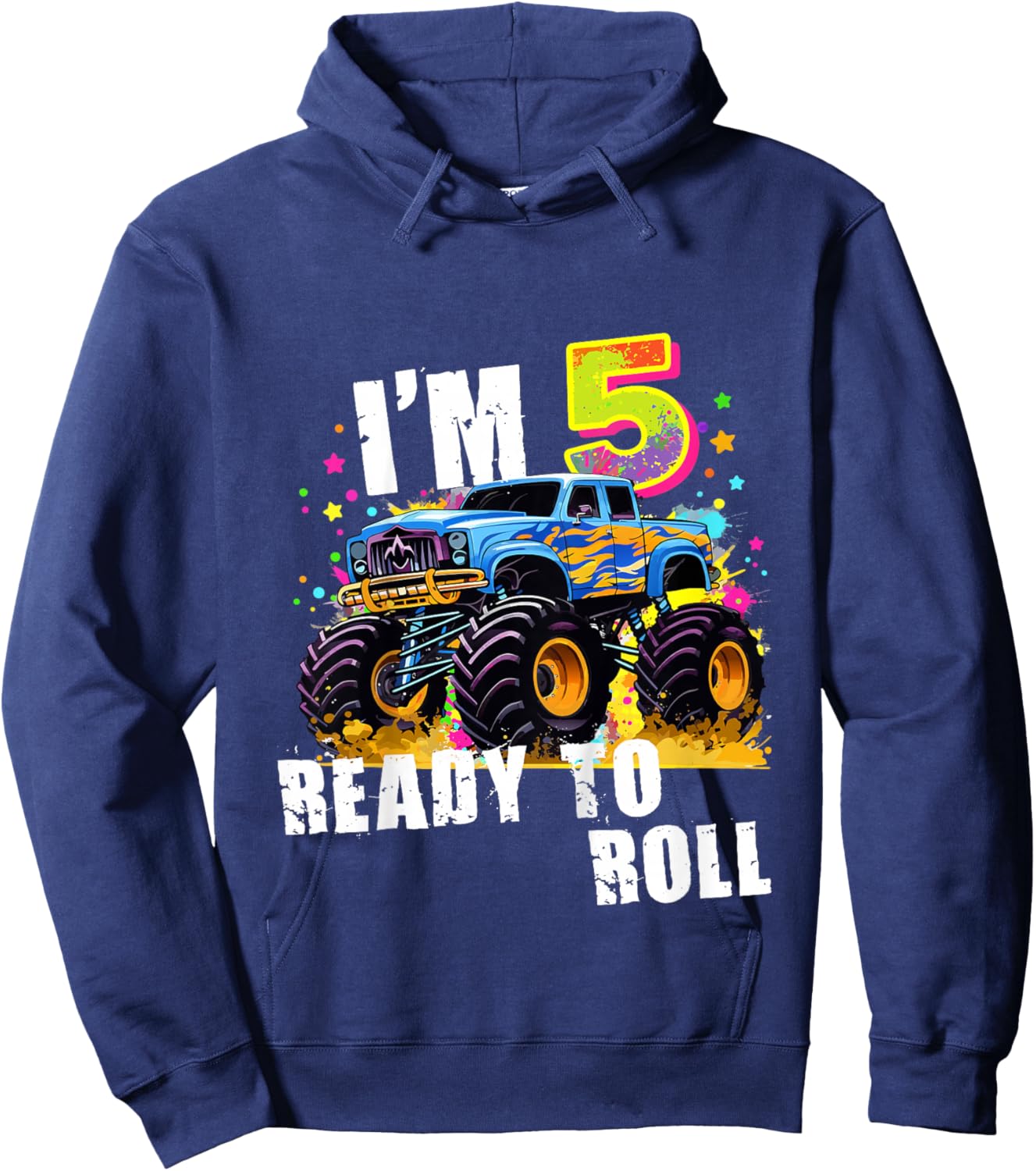 I'm 5 Ready to Roll Monster Truck for Boys Girls Kids Youth Hoodie - Hoodie | Navy