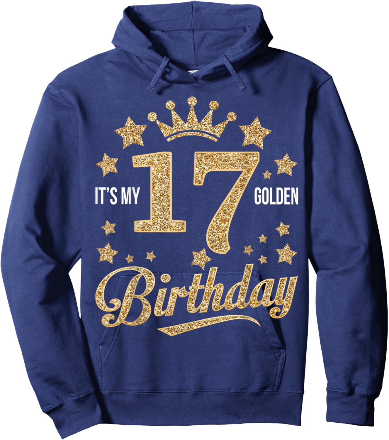 It's My 17th Golden Birthday 17 Year Old Bday Groovy Hoodie - Hoodie | Navy