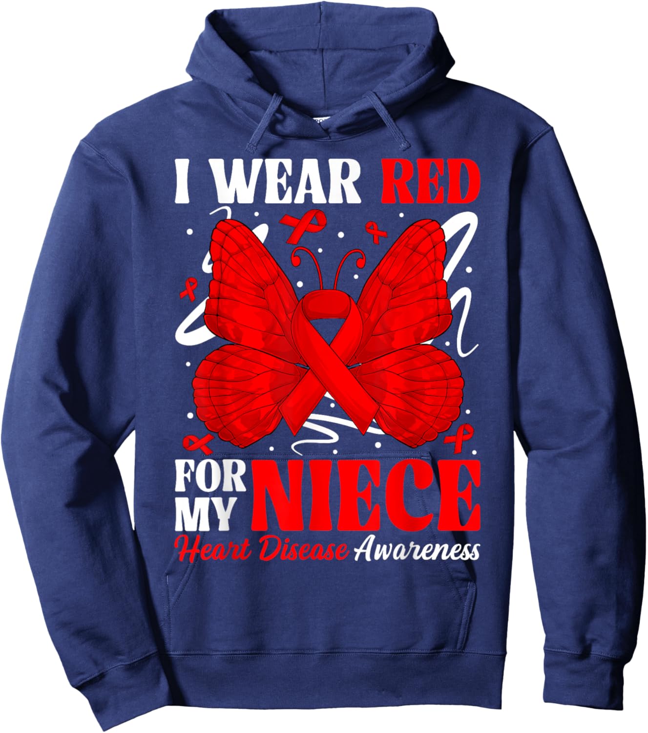 I Wear Red for My Niece Heart Disease Awareness Day Butterfl Hoodie - Hoodie | Navy