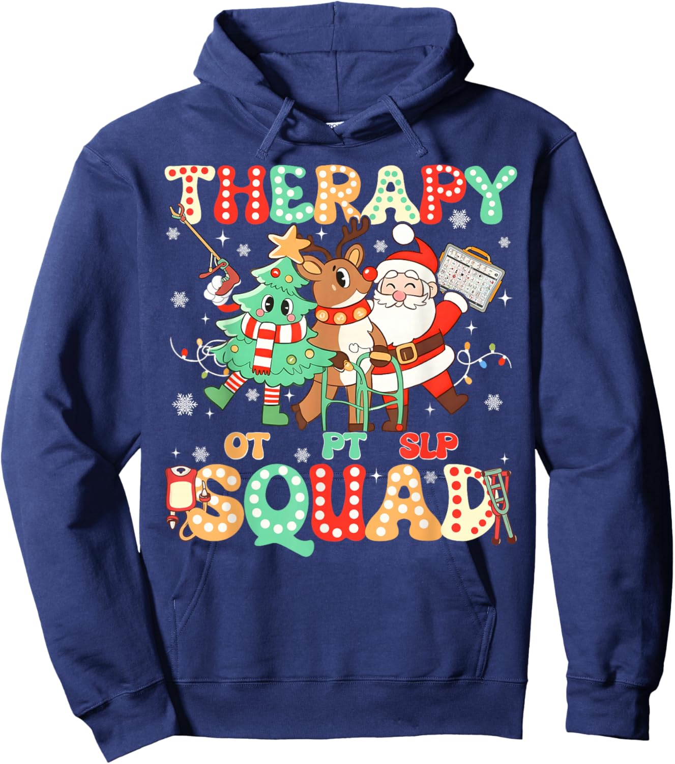 SLP OT PT Occupational Therapy Team Christmas Therapy Squad Hoodie - Hoodie | Navy