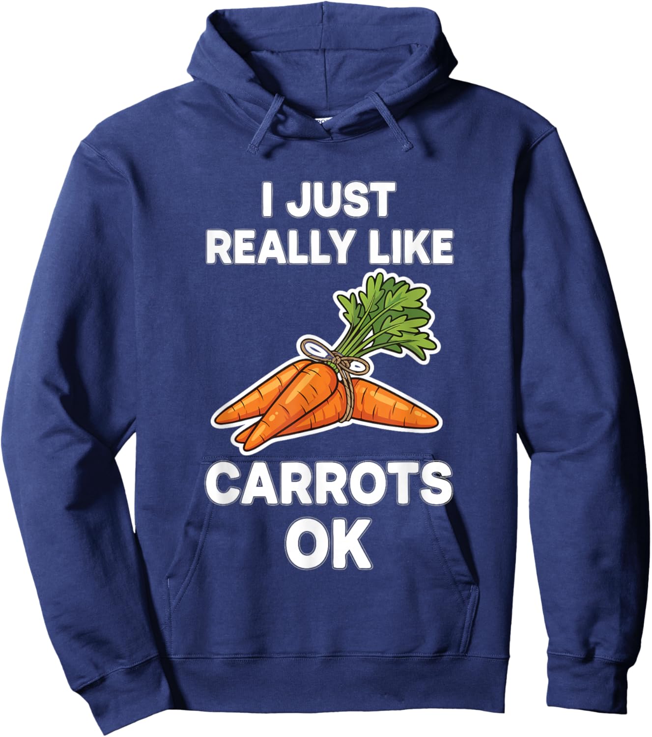 I Just Really Like Carrots Ok Hoodie - Hoodie | Navy