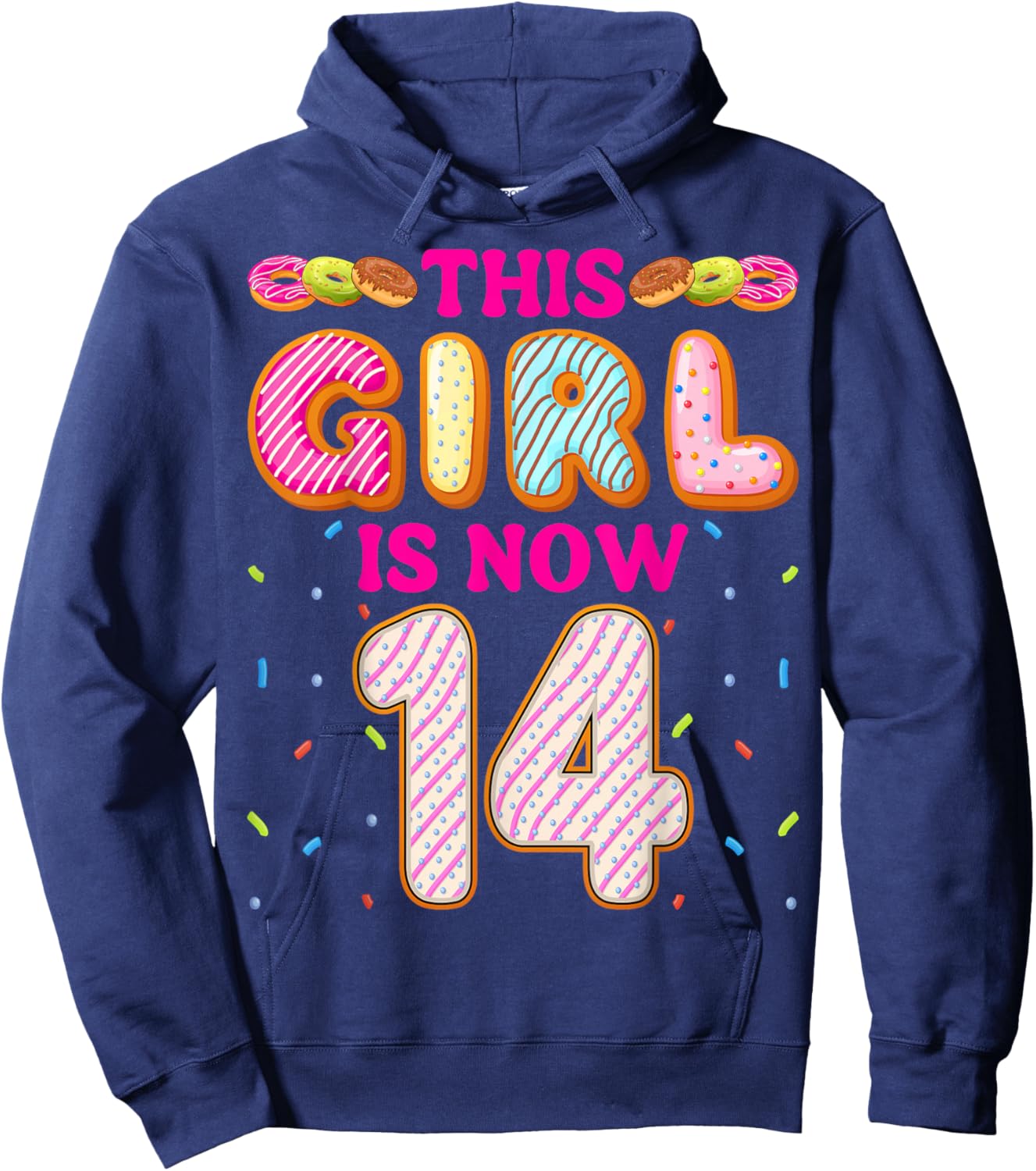 14th Birthday Doughnut Donut Lover This Girl is Now 14 Hoodie - Hoodie | Navy