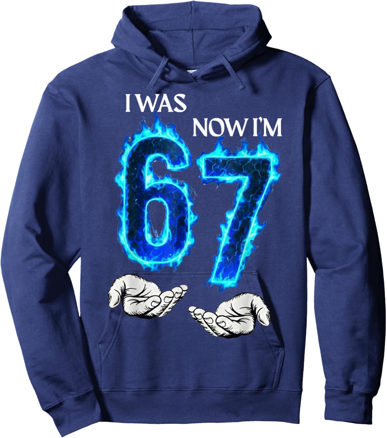 I was 6 Now I'm 7 Funny 6 7 Birthday Boys Girls 67 Birthday Hoodie - Hoodie | Navy