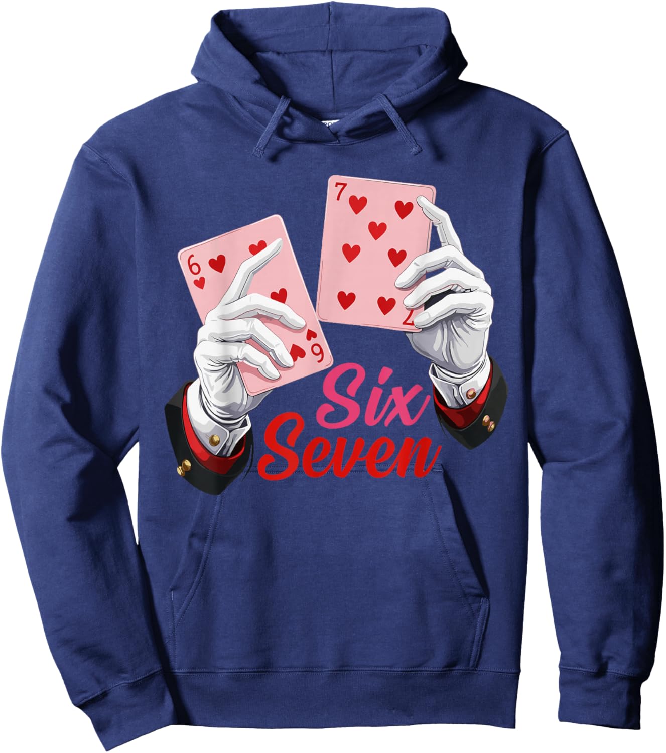 Magician Six Seven Meme Card Graphic 67 Valentine Slang Hoodie - Hoodie | Navy