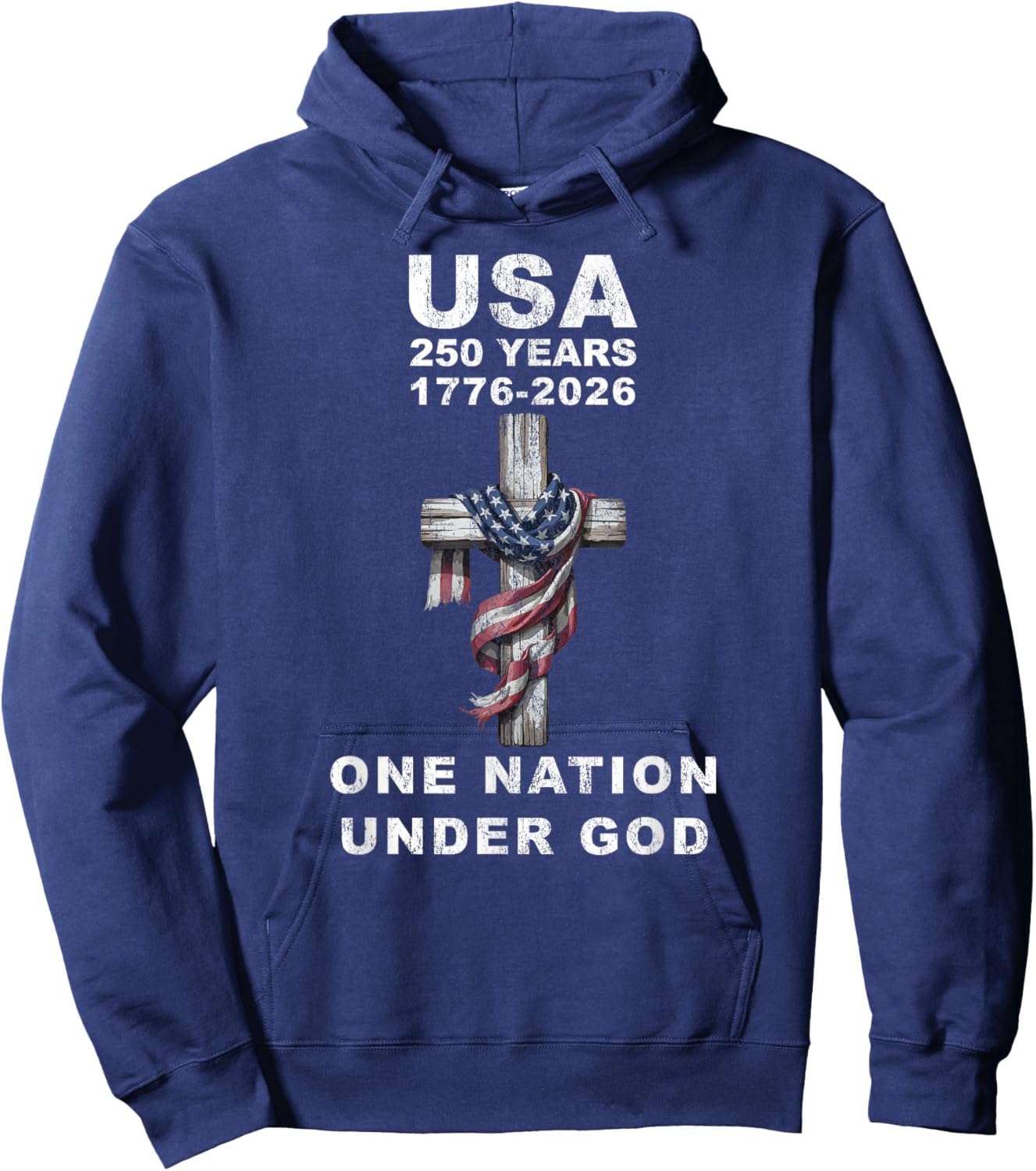 USA 250 Years One Nation Under God 1776 2026 Hoodie - Hoodie | Navy