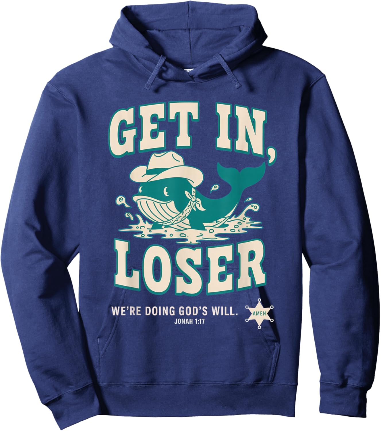 Get in Loser We're Doing God's Will - Wild West Cartoon Hoodie - Hoodie | Navy