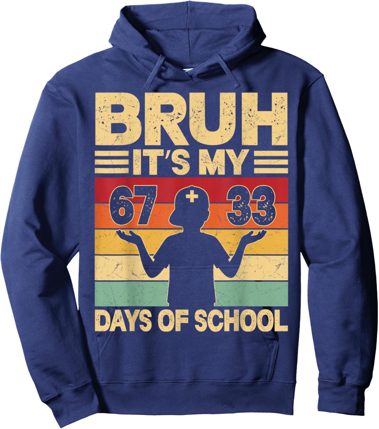 Bruh Its My 67 33 Days of School Boys 100th Day 67 Meme Kids Hoodie - Hoodie | Navy
