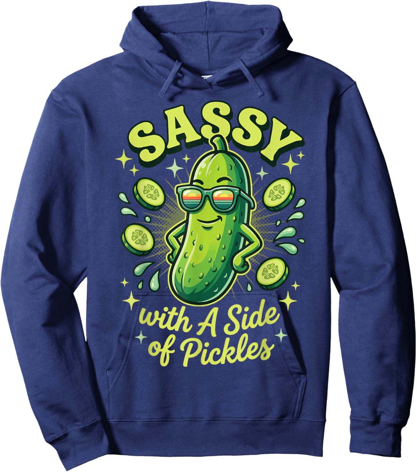 Sassy with A Side of Pickles Hoodie - Hoodie | Navy
