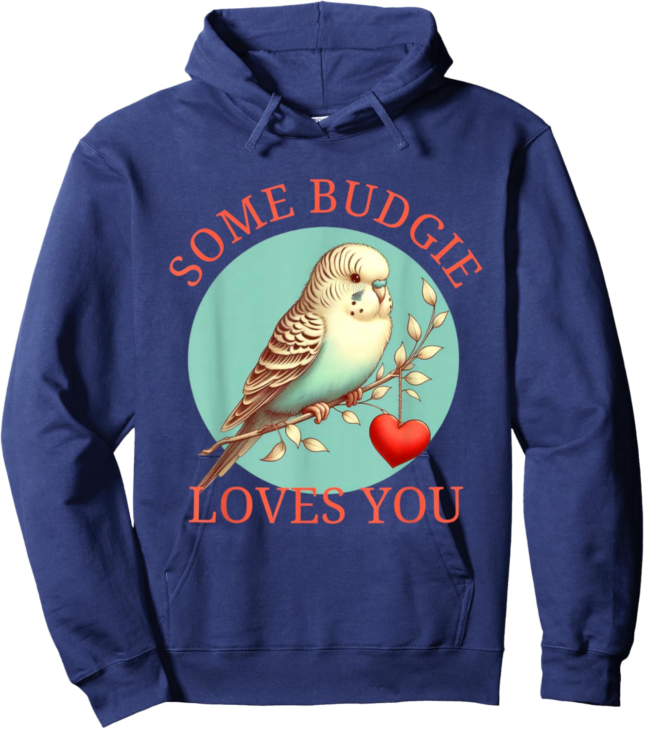 Valentines Budgie Parakeet Some Budgie Love You Pet Bird Pun Hoodie - Hoodie | Navy