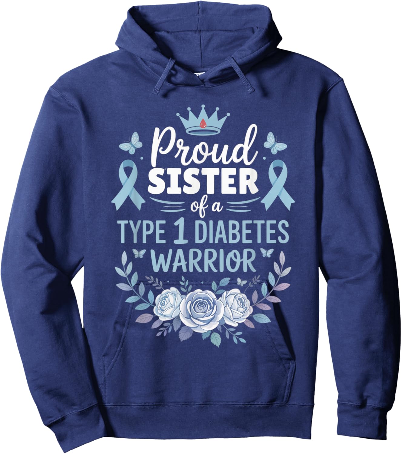 Proud Sister of Type 1 Diabetic Warrior Design Diabetes Hoodie - Hoodie | Navy