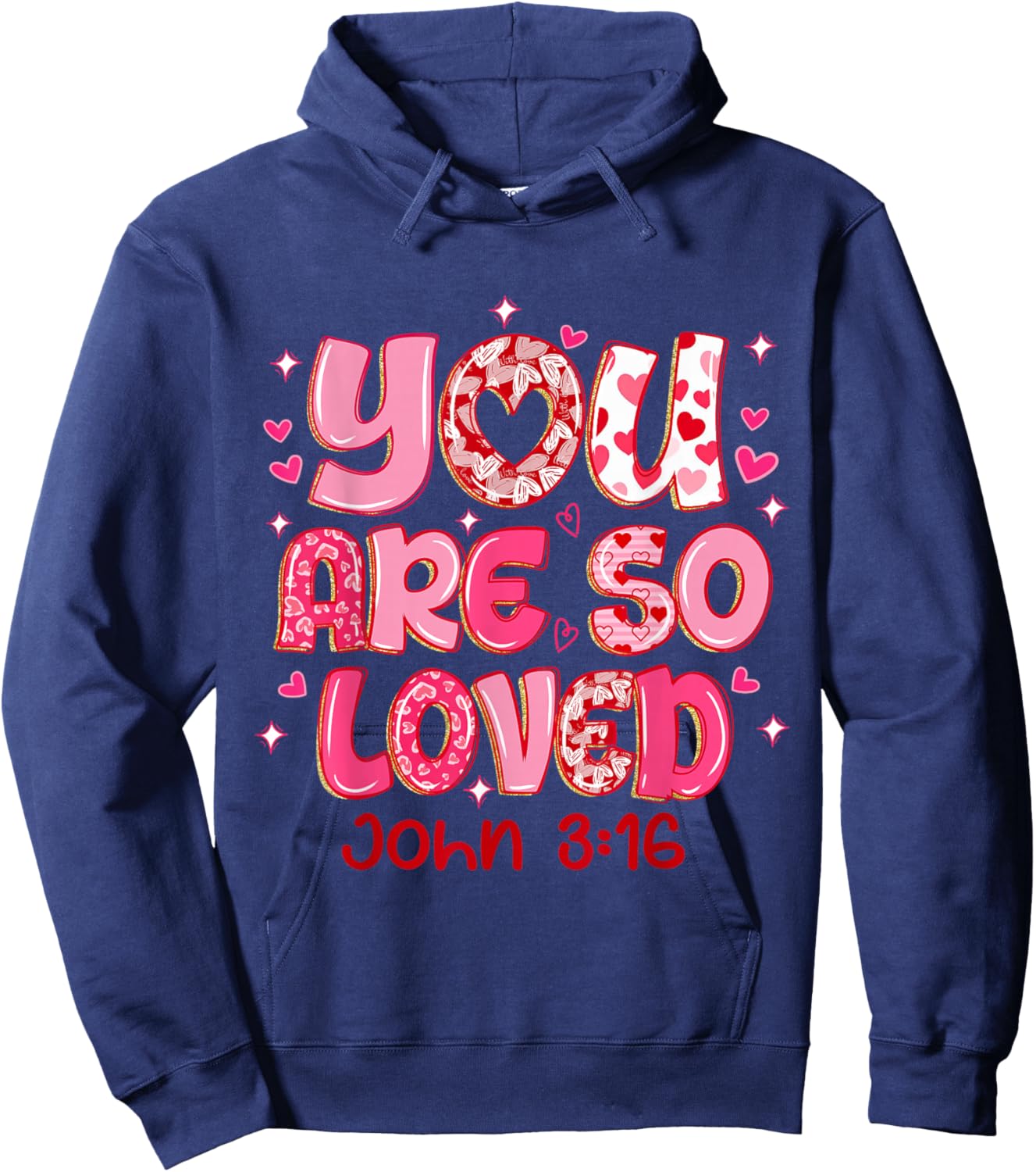 You are So Loved Christian Valentine Faith God Religious Hoodie - Hoodie | Navy