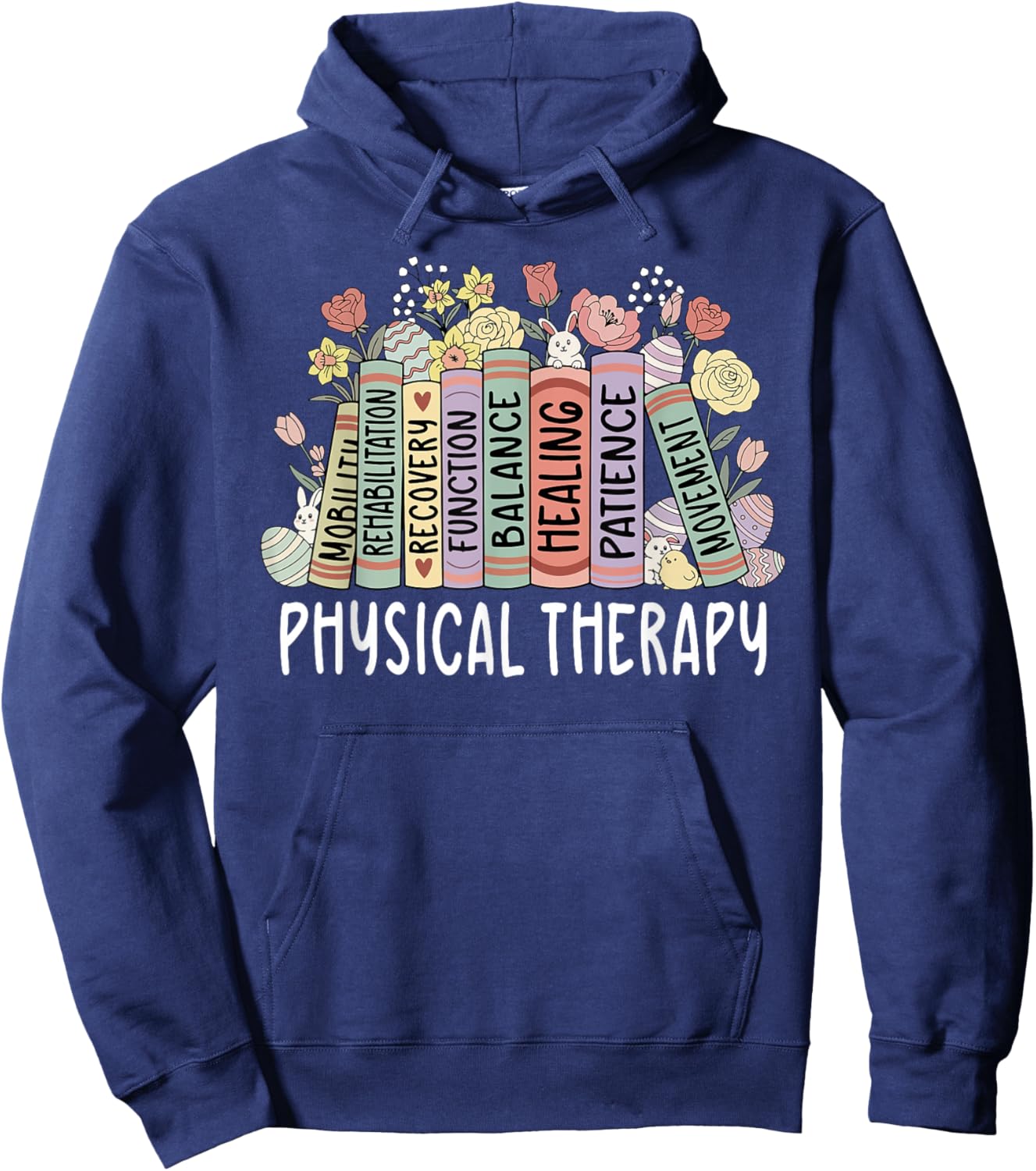 Physical Therapy Floral Book Easter PT Physical Therapist Hoodie - Hoodie | Navy