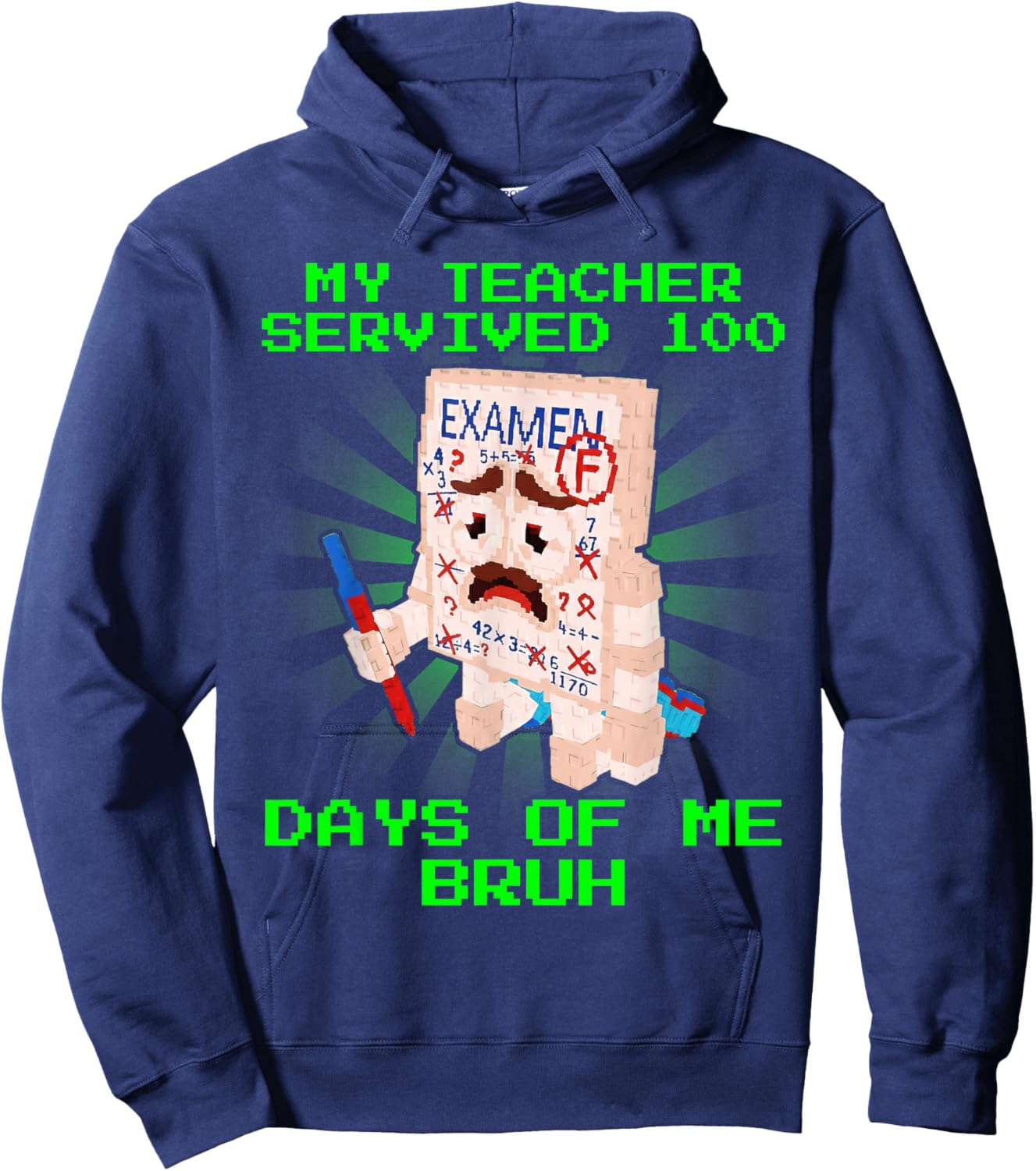 NOO My Exam Brainrot My Teacher Survived 100 Days of Me Bruh Hoodie - Hoodie | Navy