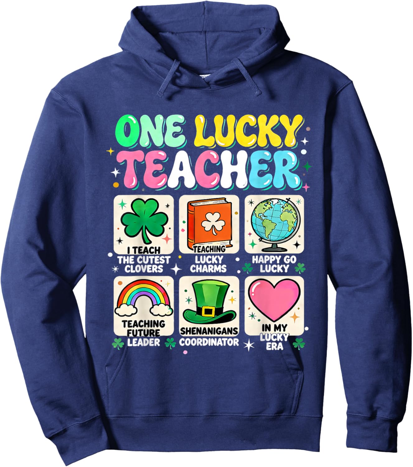 One Lucky Teacher St Patricks Day Classroom Fun Hoodie - Hoodie | Navy