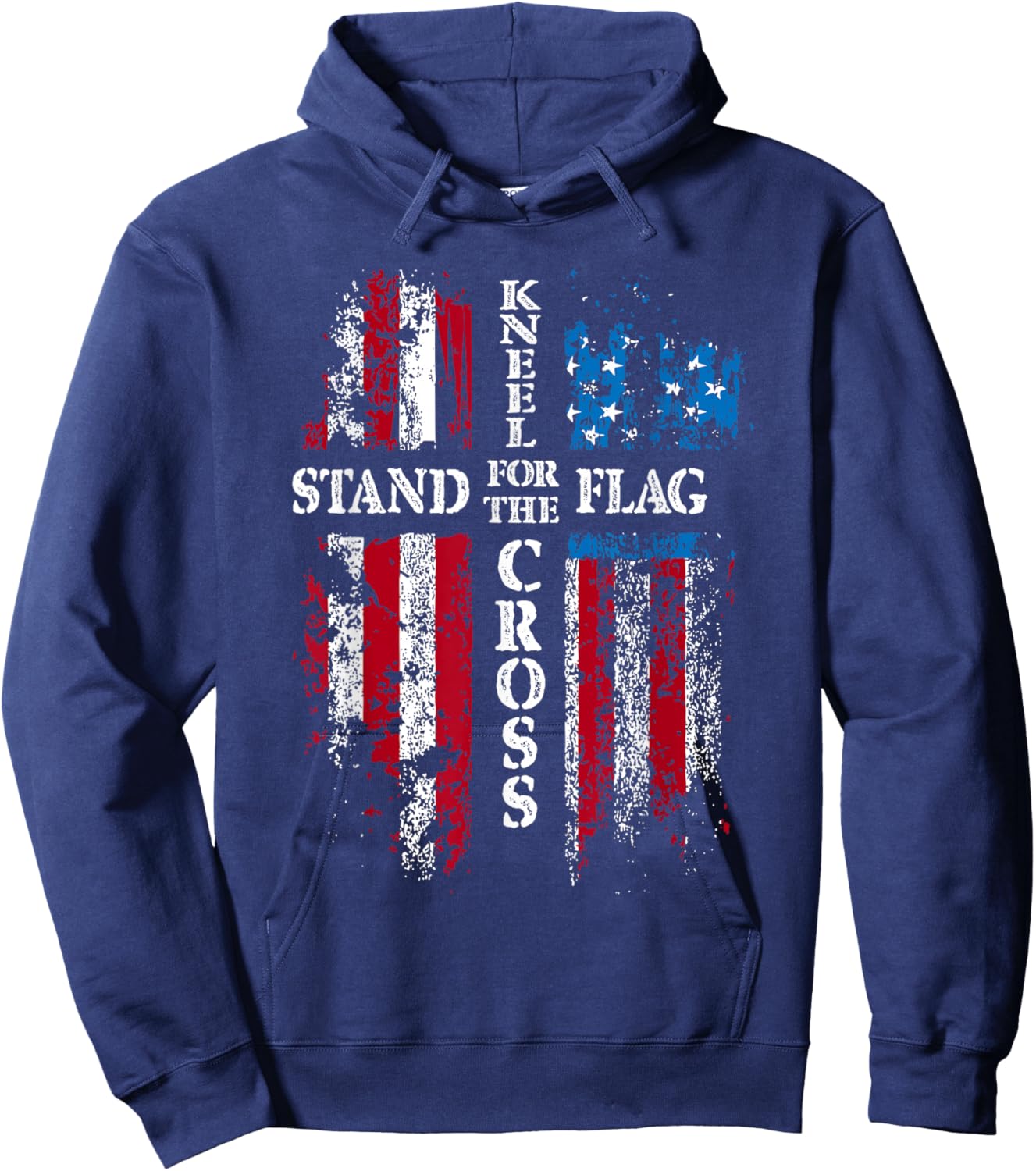Stand for The Flag Kneel for The Cross - Faith US Patriotic Hoodie - Hoodie | Navy