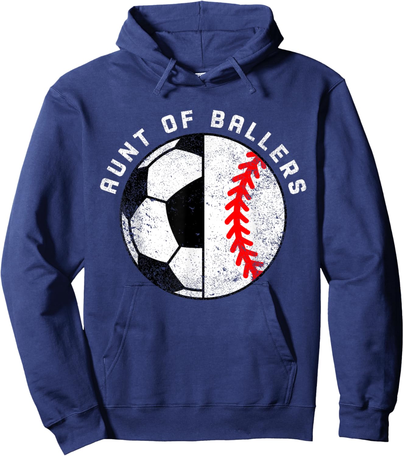 Aunt of Ballers Funny Soccer Baseball Aunt Hoodie - Hoodie | Navy