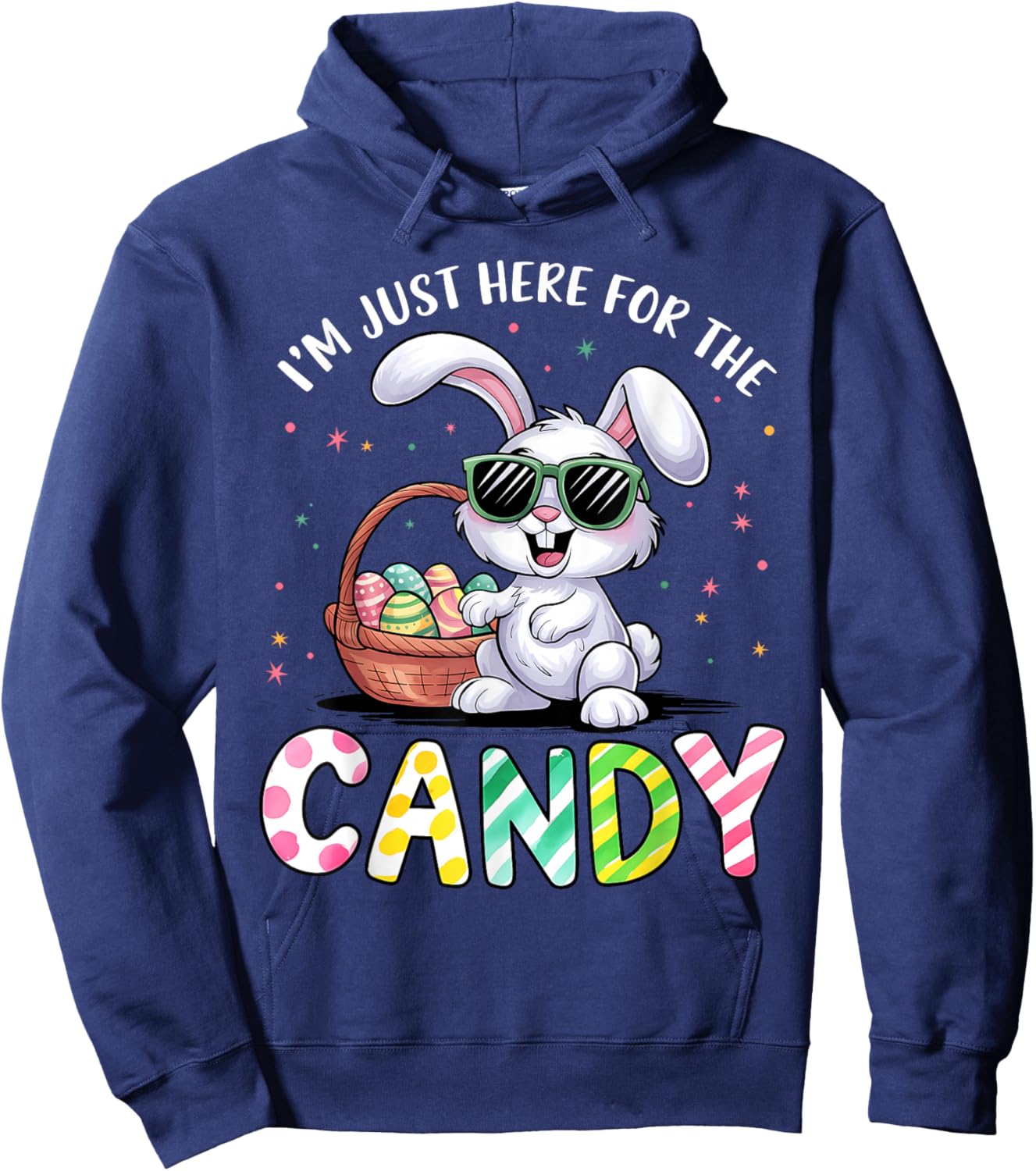 I'm Just Here for Easter Candy Funny Easter for Kid Boy Girl Hoodie - Hoodie | Navy