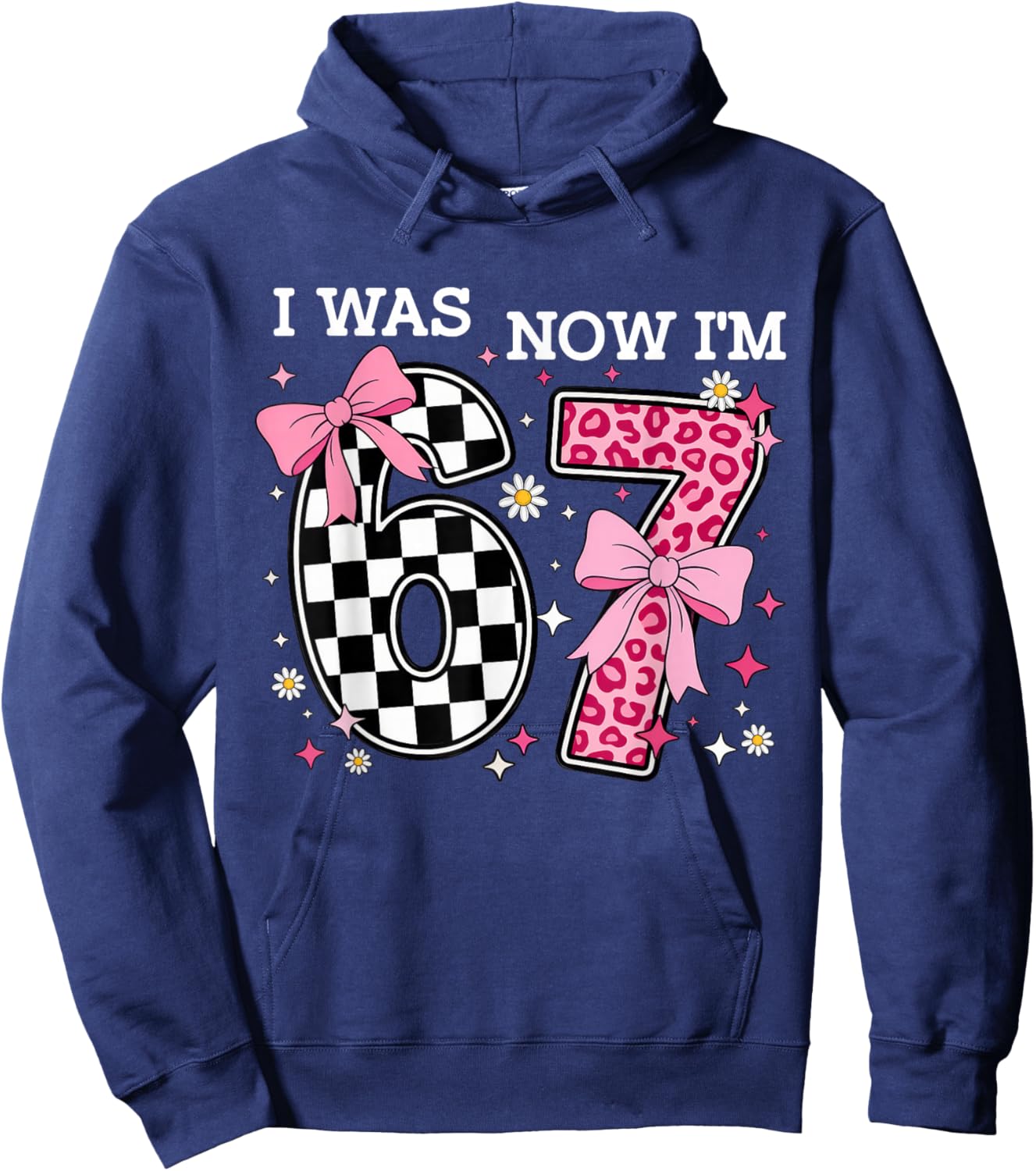 7 Year Old Birthday I was 6 Now I'm 7 6 7 Coquette Bow Pink Hoodie - Hoodie | Navy