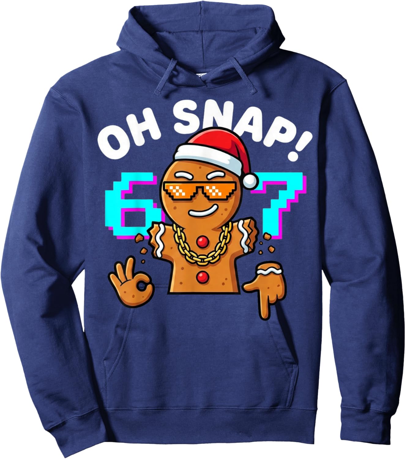 Funny Oh Snap 67 Six Seven Meme Gingerbread Man Hoodie - Hoodie | Navy