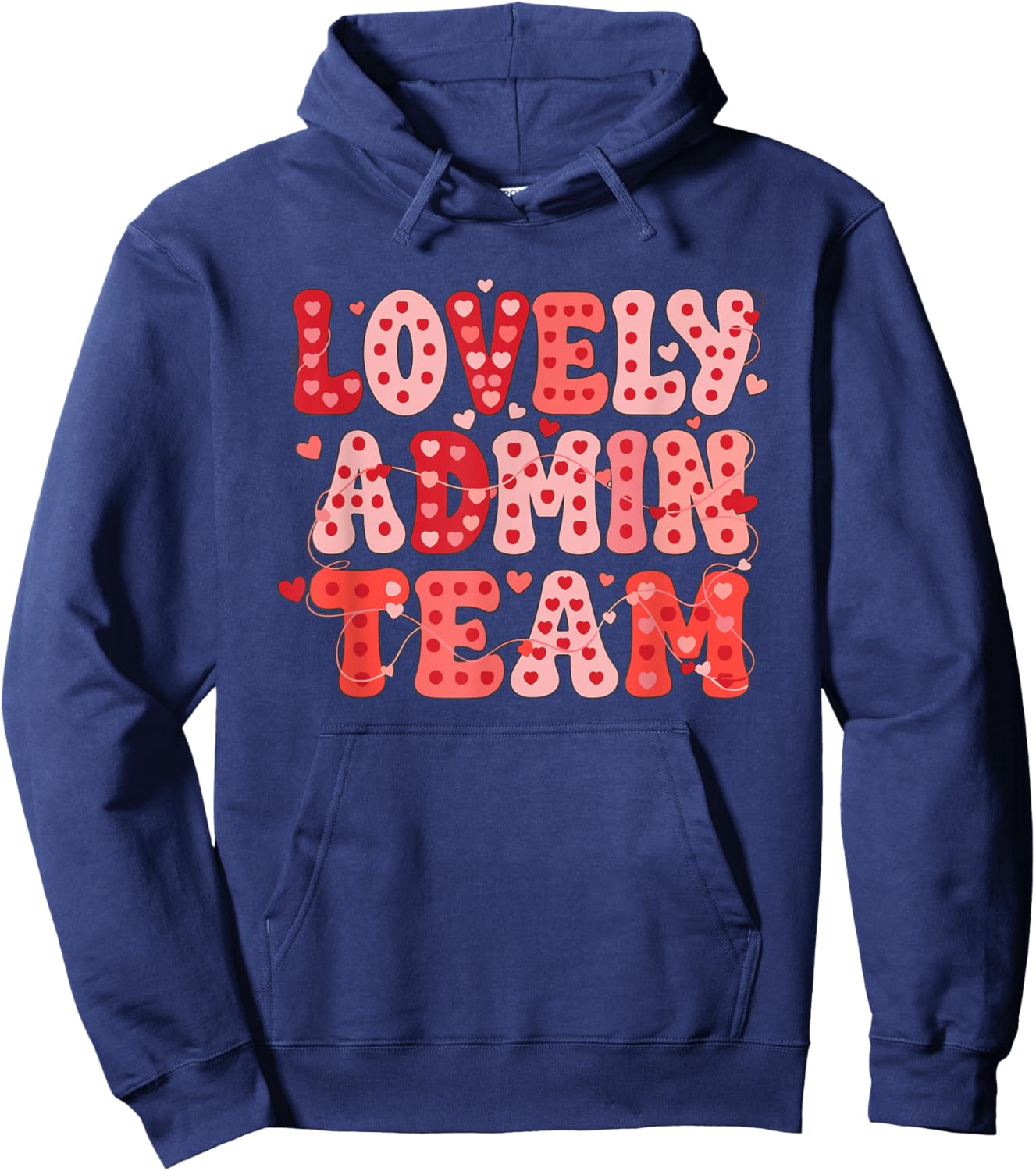 Lovely Admin Team Administrative Professionals Day Tribute Hoodie - Hoodie | Navy