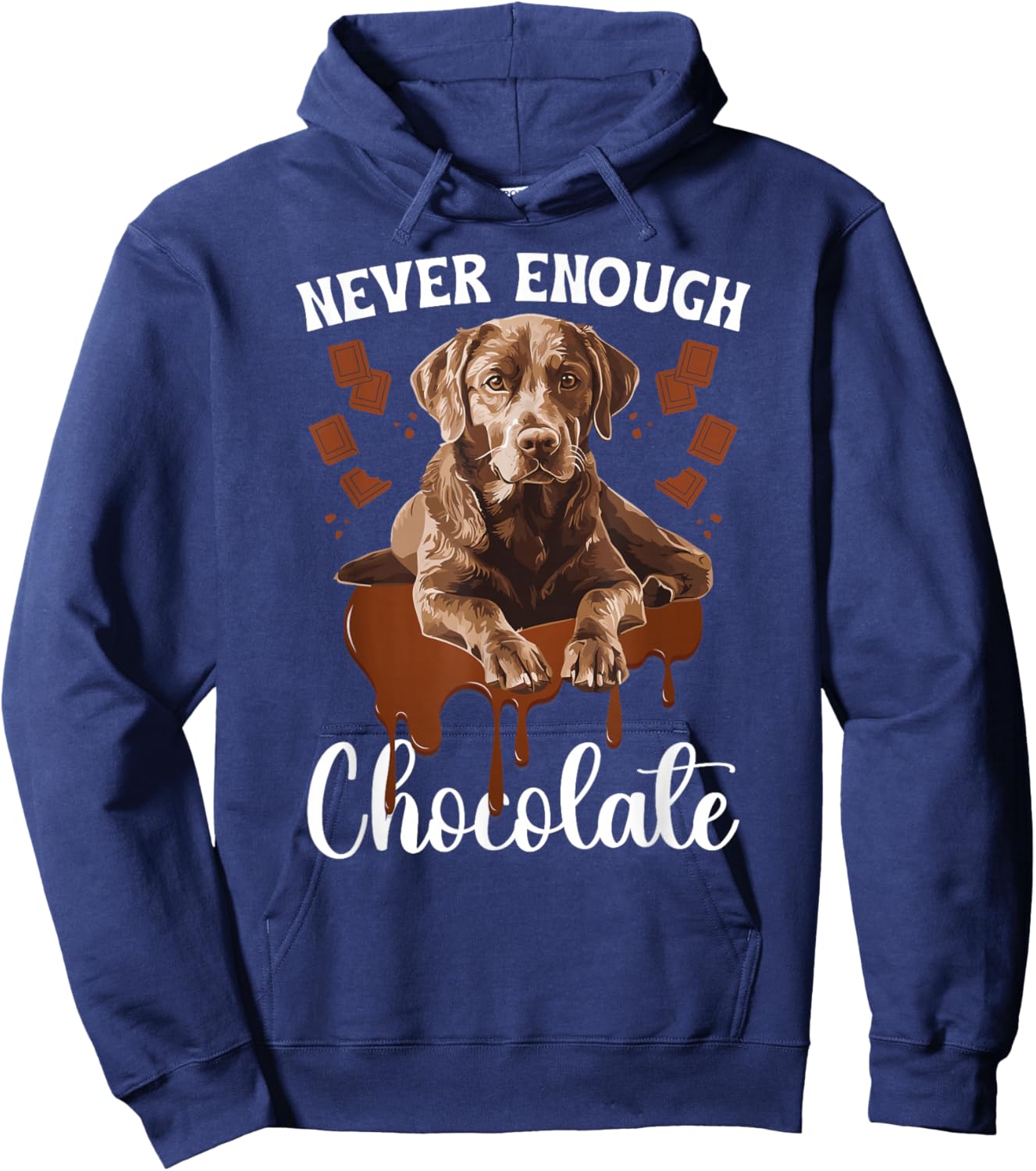 Never Enough Chocolate Lab Owner Chocolate Labrador Lover Hoodie - Hoodie | Navy