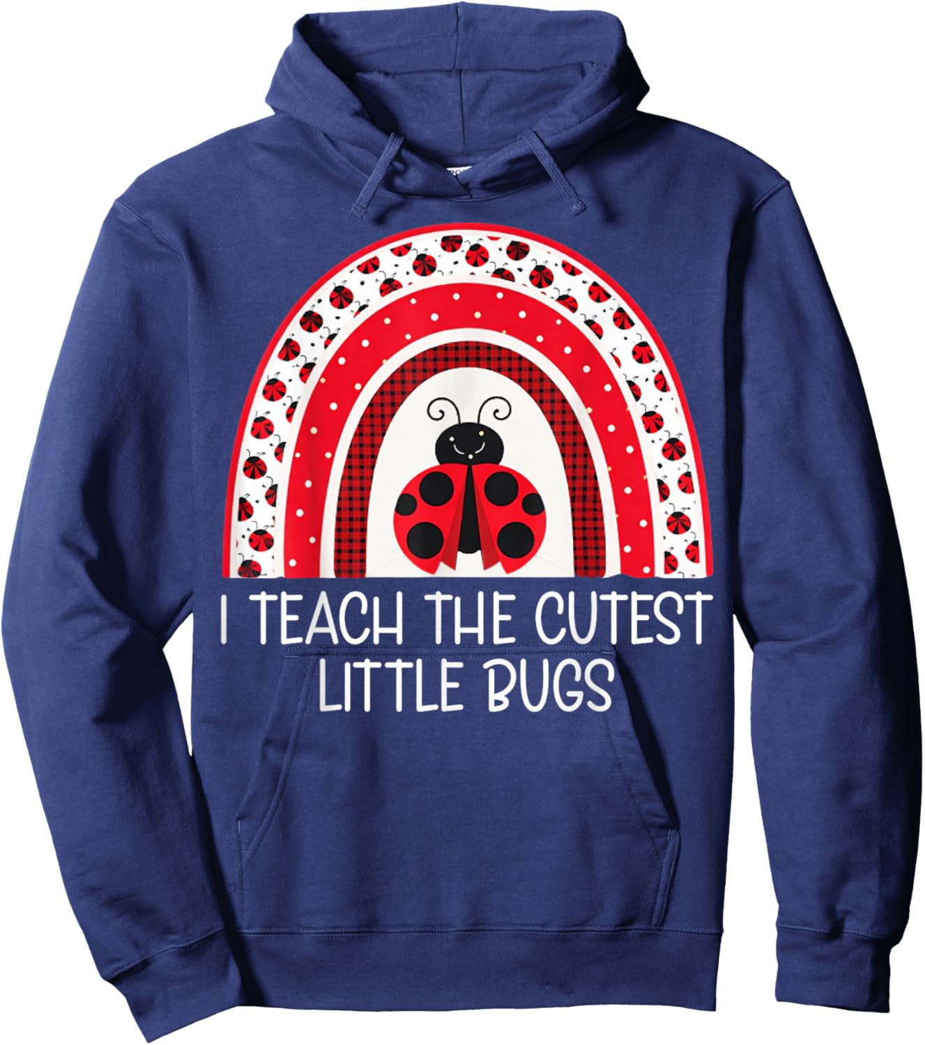 I Teach The Cutest Little Bugs - Teacher Valentine's Day Hoodie - Hoodie | Navy