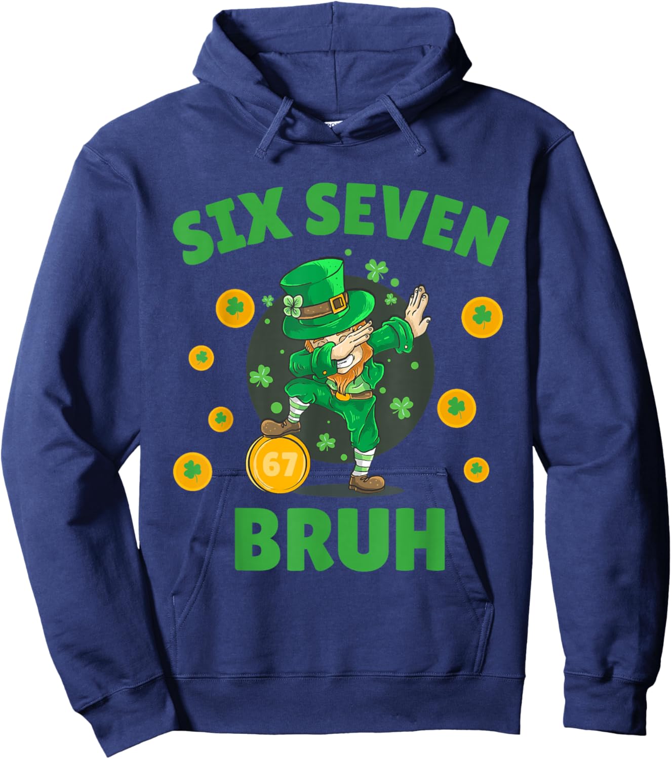 67 St Patricks Day Six Seven Kids Boys Men 67 Meme Hoodie - Hoodie | Navy