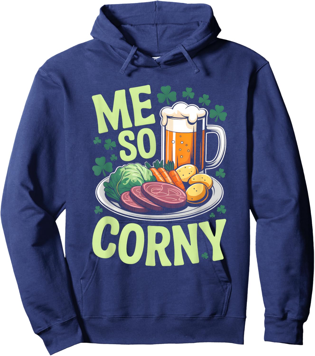 Me So Corny Beer Corned Beef and Cabbage St Patrick's Day Hoodie - Hoodie | Navy