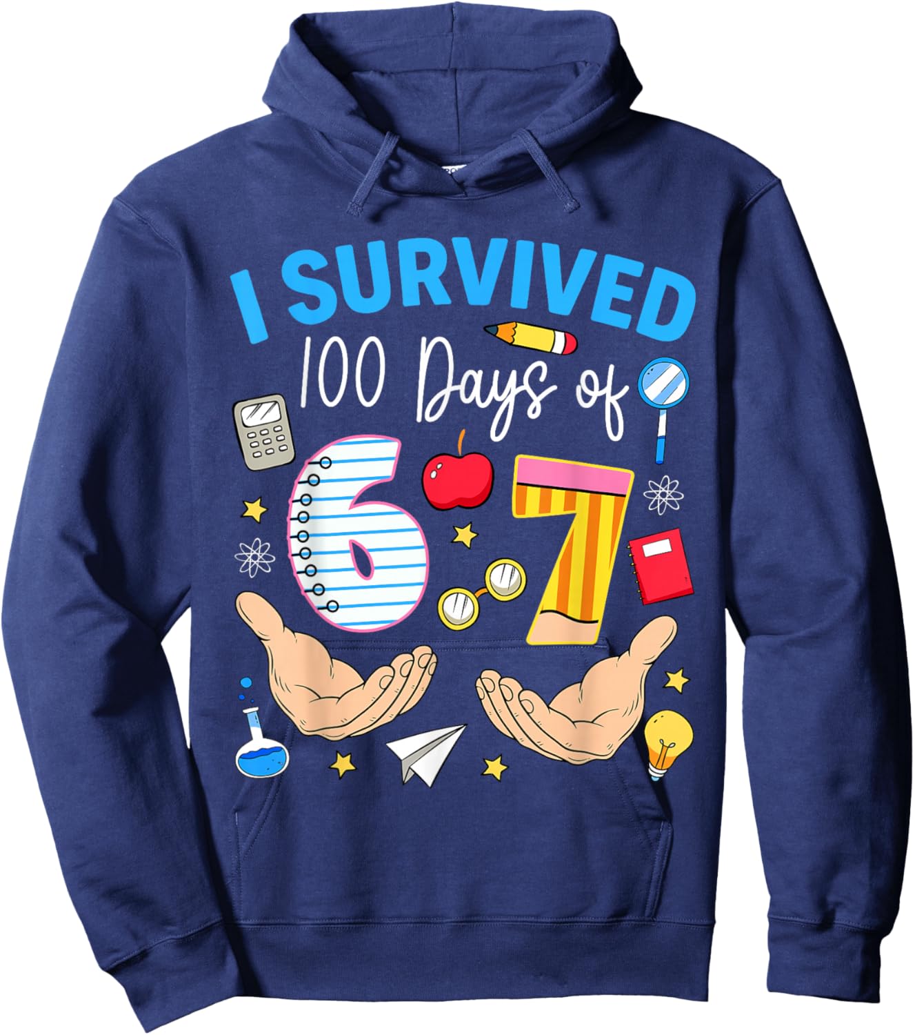 100 Days of School Teacher Boy Kid I Survived 100 Days of 67 Hoodie - Hoodie | Navy