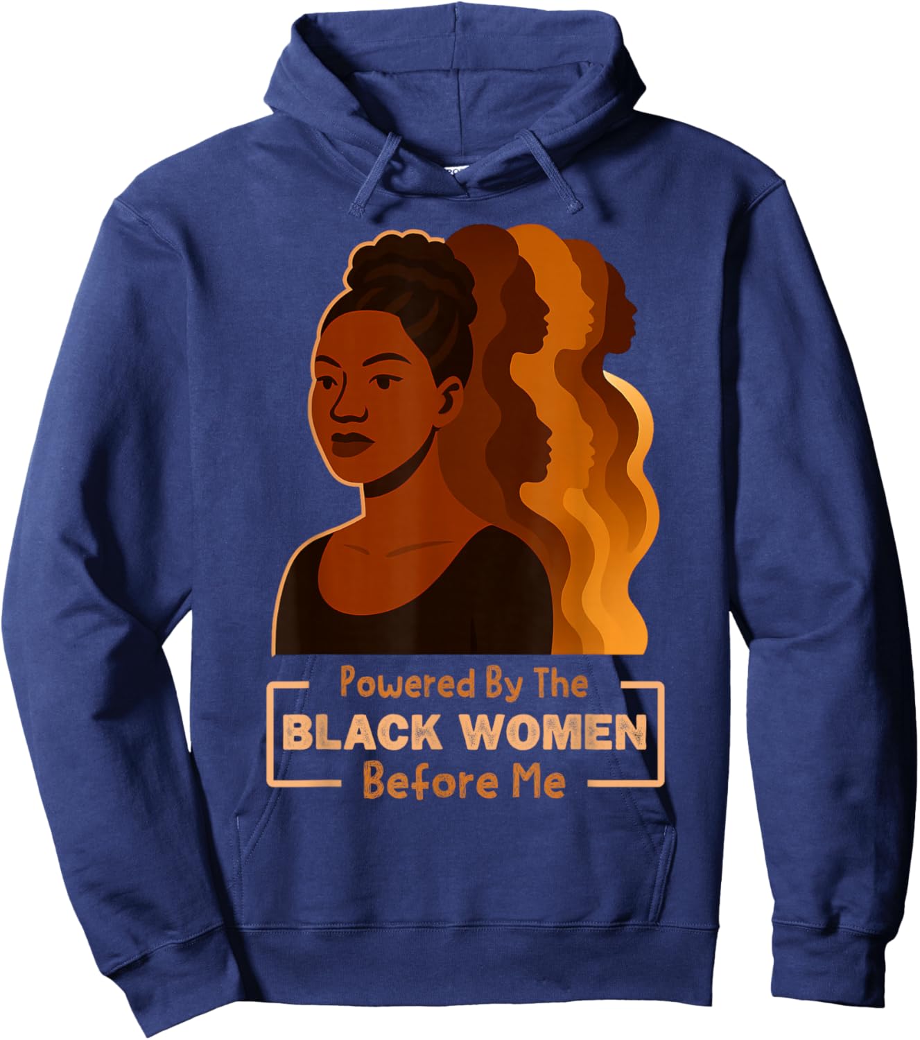 Powered by The Black Women Before Me Black History Month Hoodie - Hoodie | Navy