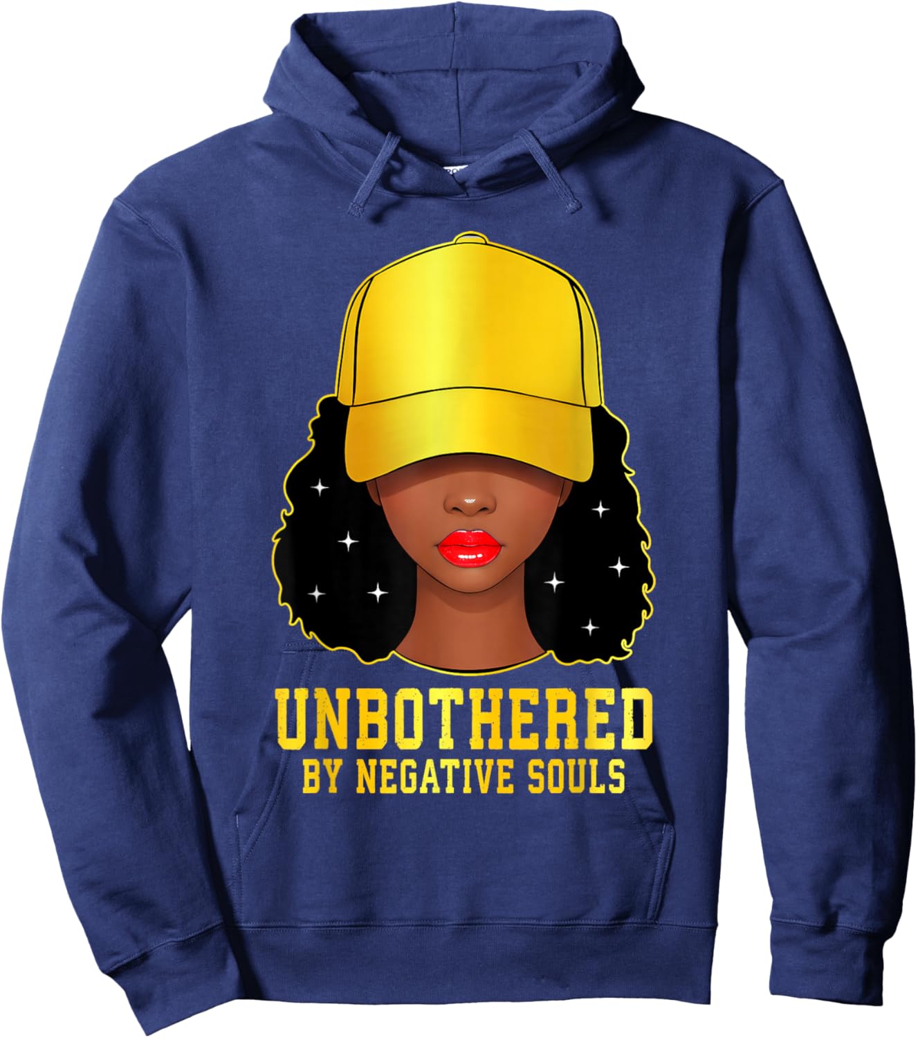 Unbothered by Negative Souls African American Women Cap Hat Hoodie - Hoodie | Navy