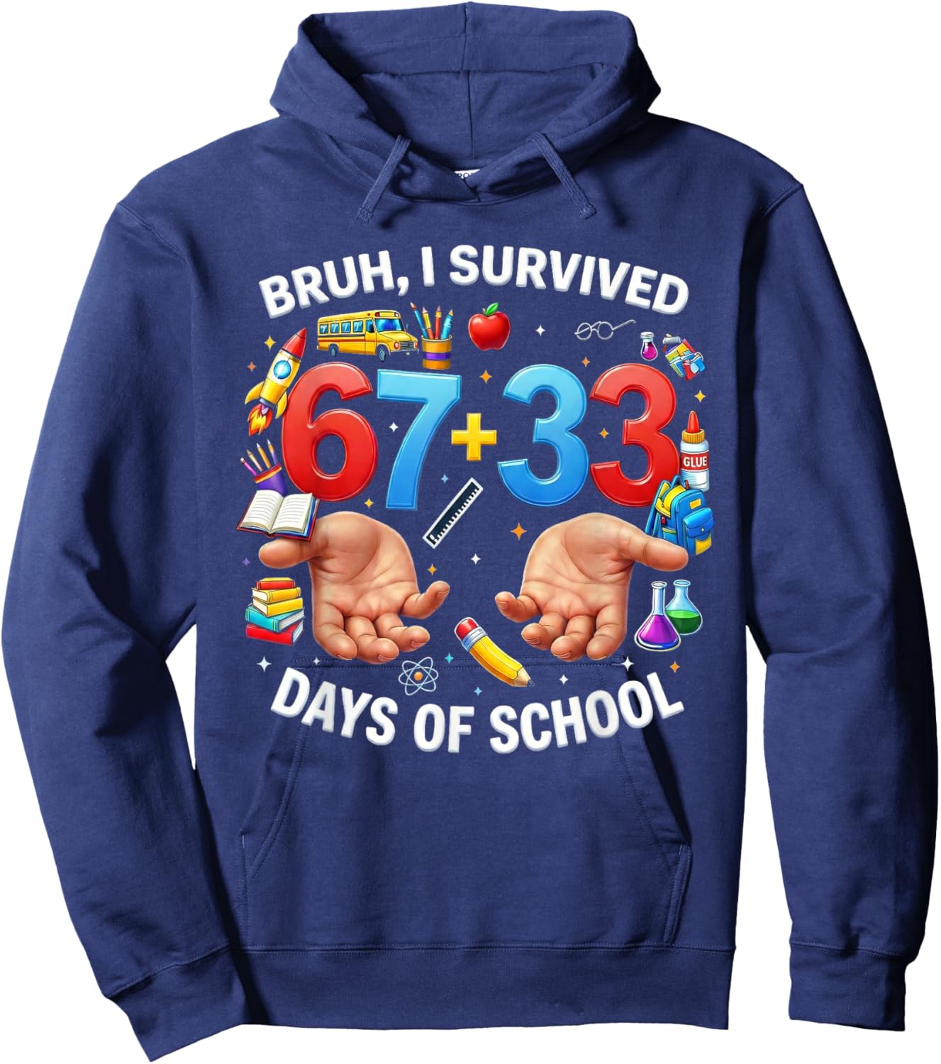 Bruh Its My 67 33 Days of School Funny Boys Kids 100th Day Hoodie - Hoodie | Navy