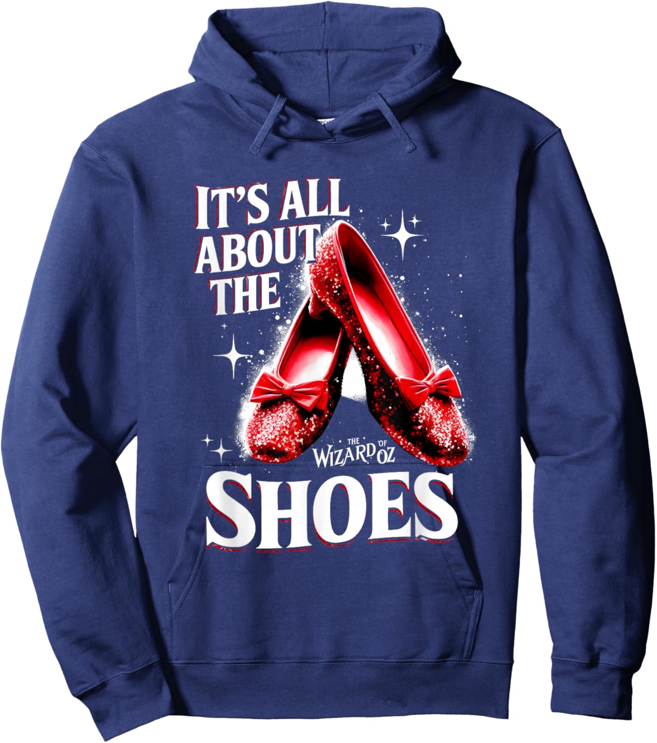 Ruby a Slipper It All About Shoes Wizard 0f O z Hoodie - Hoodie | Navy