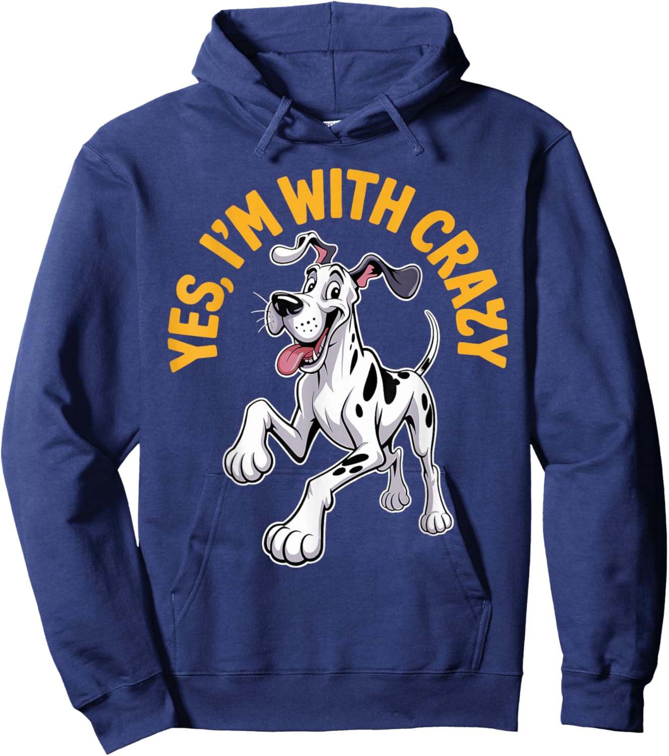 Yes Im with Crazy Pet Dog Breed Lover Style Funny Great Dane Hoodie - Hoodie | Navy