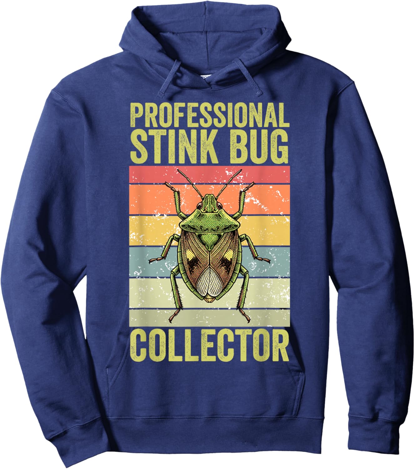 Stink Bug, Professional Stink Bug Collector, Stink Bug Hoodie - Hoodie | Navy