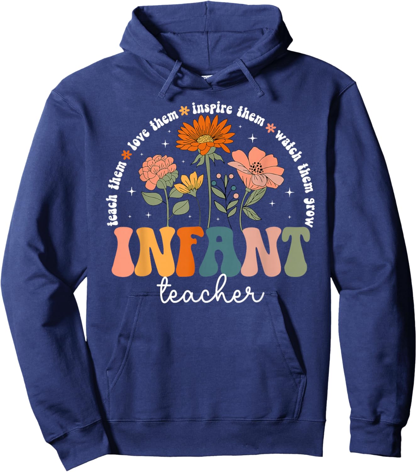 Infant Teacher Appreciation Infant Teaching Groovy Hoodie - Hoodie | Navy