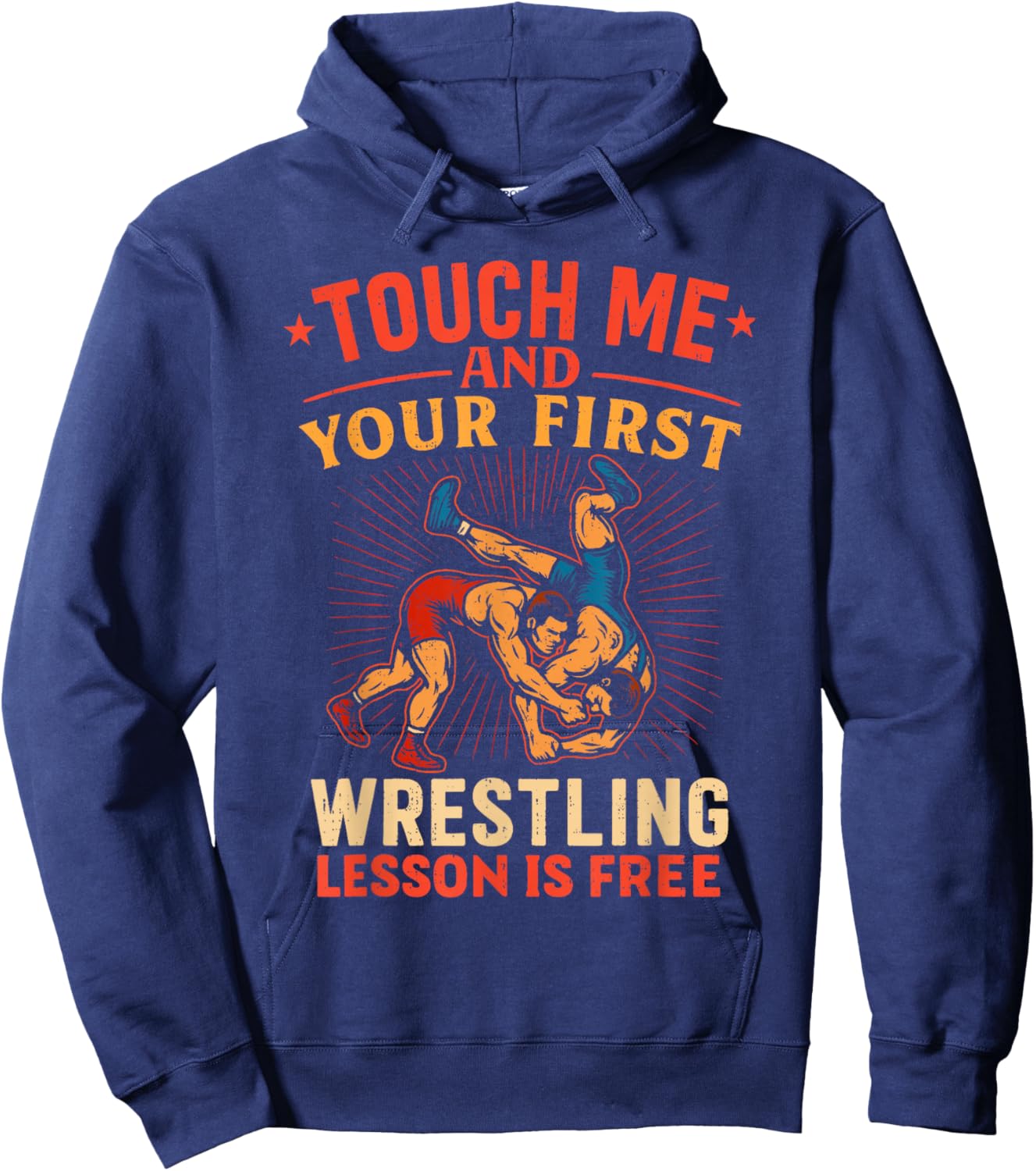 Funny Your First Wrestling Lesson is Free Wrestler Coach Hoodie - Hoodie | Navy
