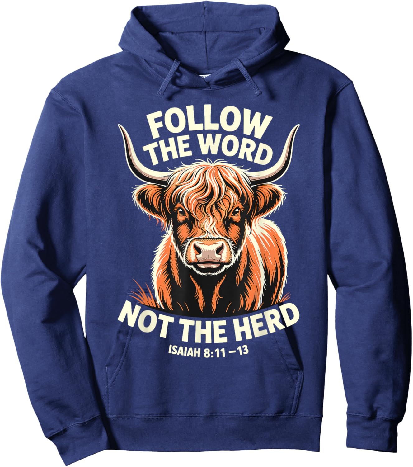 Follow the Word Not the Herd Christian Cow Bible Verse Hoodie - Hoodie | Navy