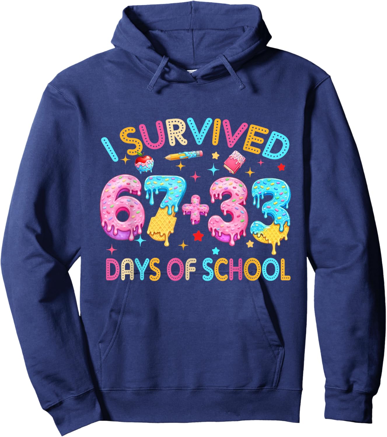 I Survived 67 33 Days of School for Girl Boys Kids 100th Day Hoodie - Hoodie | Navy