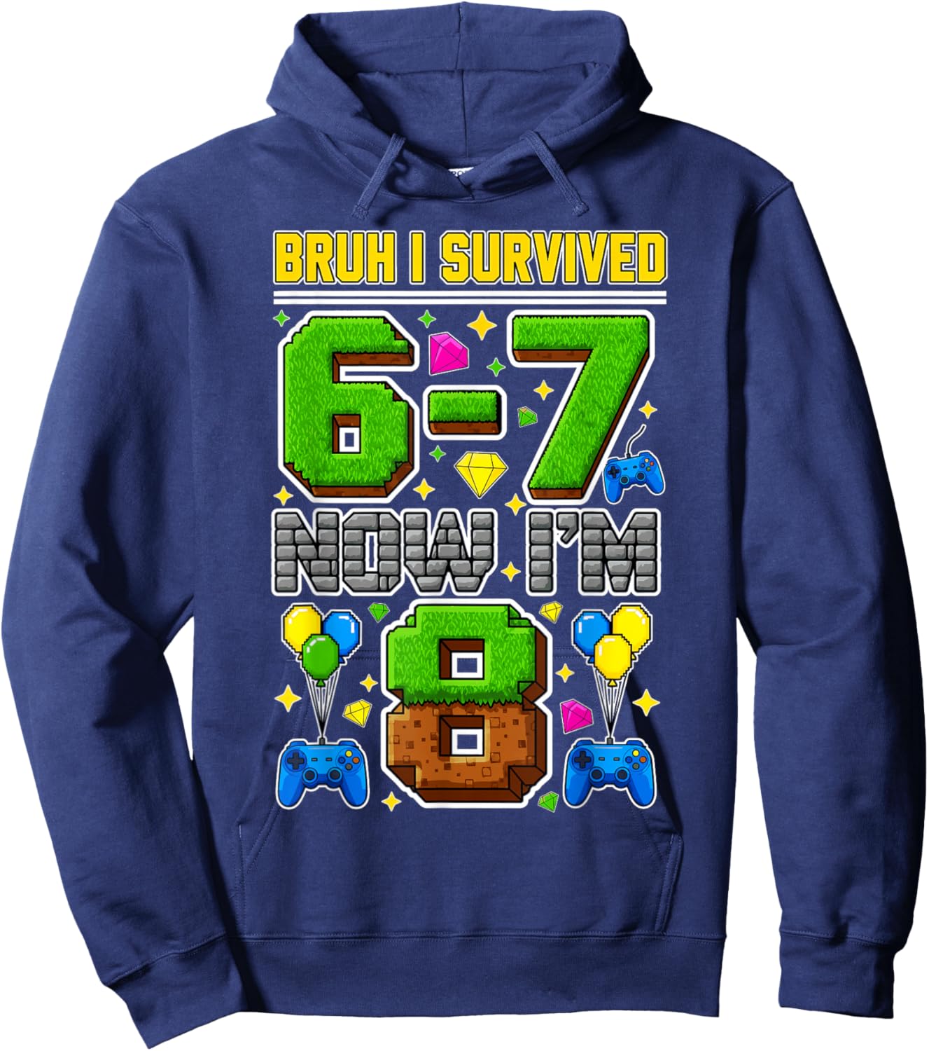 8th Birthday Bruh I Survived 6 7 Now I’m 8 Meme Kids Boys Hoodie - Hoodie | Navy