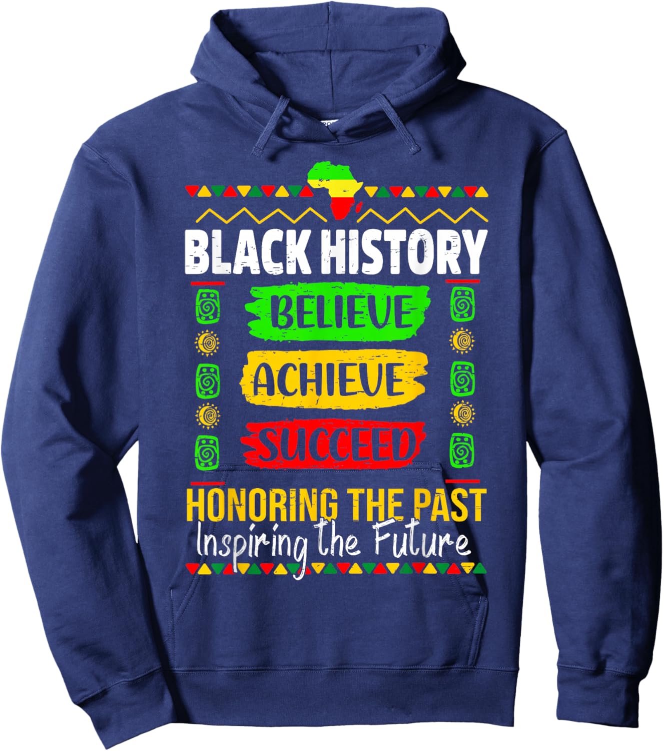 Black History Month Believe Achieve Succeed Men Women Kids Hoodie - Hoodie | Navy