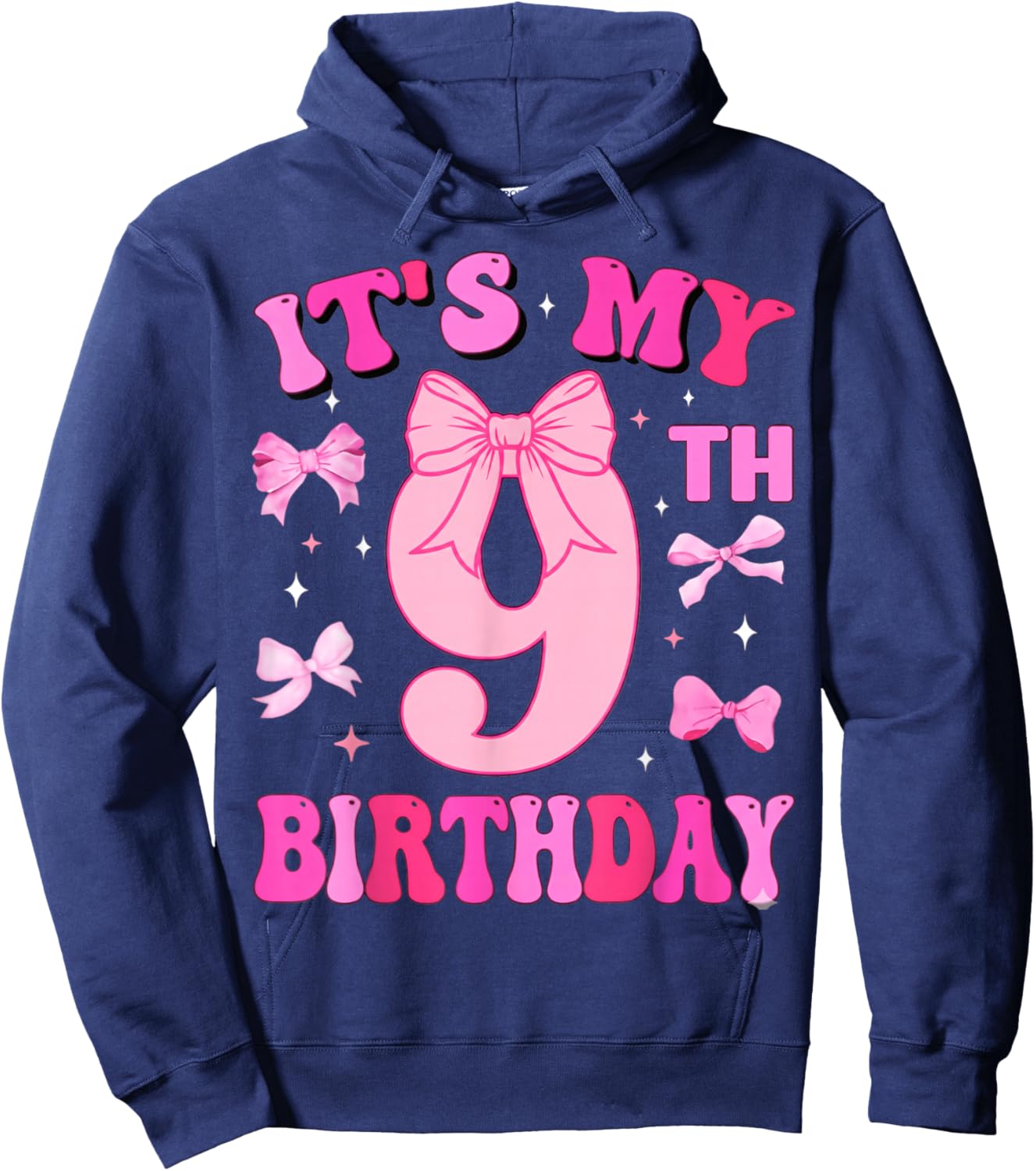 9th Birthday Girls Nine Years Old It's My 9 Bday Hoodie - Hoodie | Navy