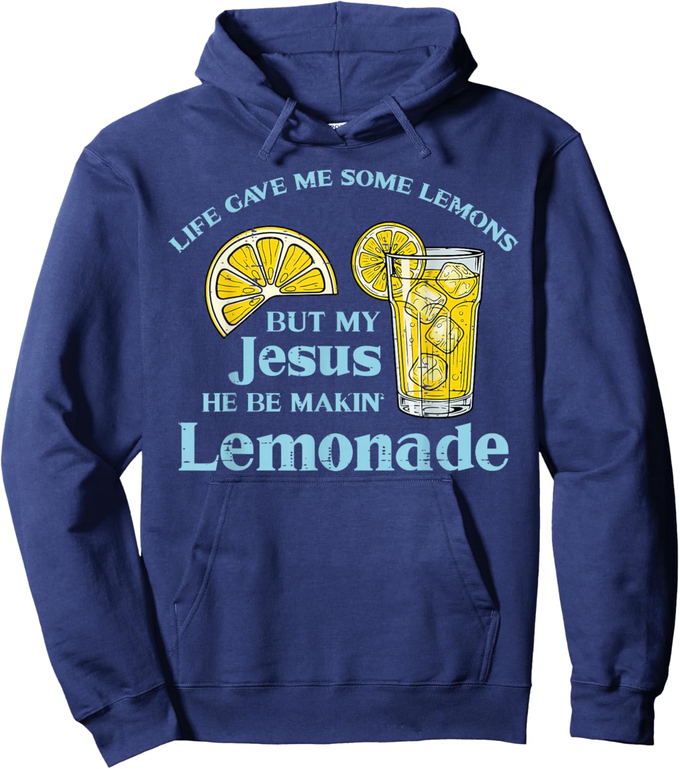 Life Gave Lemon Jesus Made Lemonade Christian Men Women Kids Hoodie - Hoodie | Navy