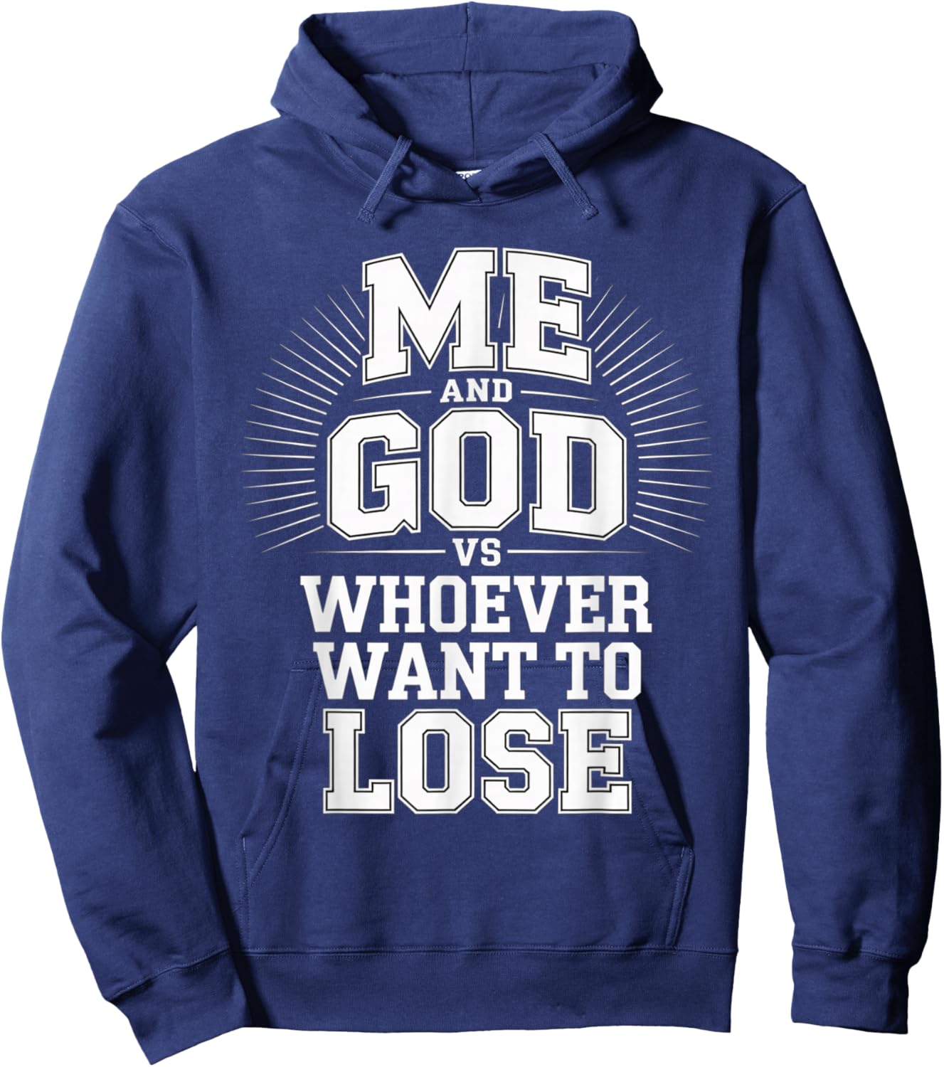 Me and God VS Whoever Want to Lose Faith Religion Hoodie - Hoodie | Navy