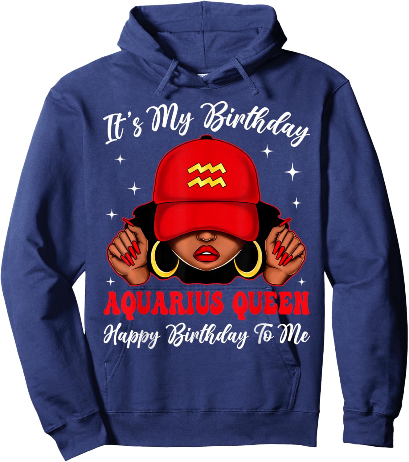 Aquarius Queen Sassy Afro Black Woman Zodiac It's My Bday Hoodie - Hoodie | Navy